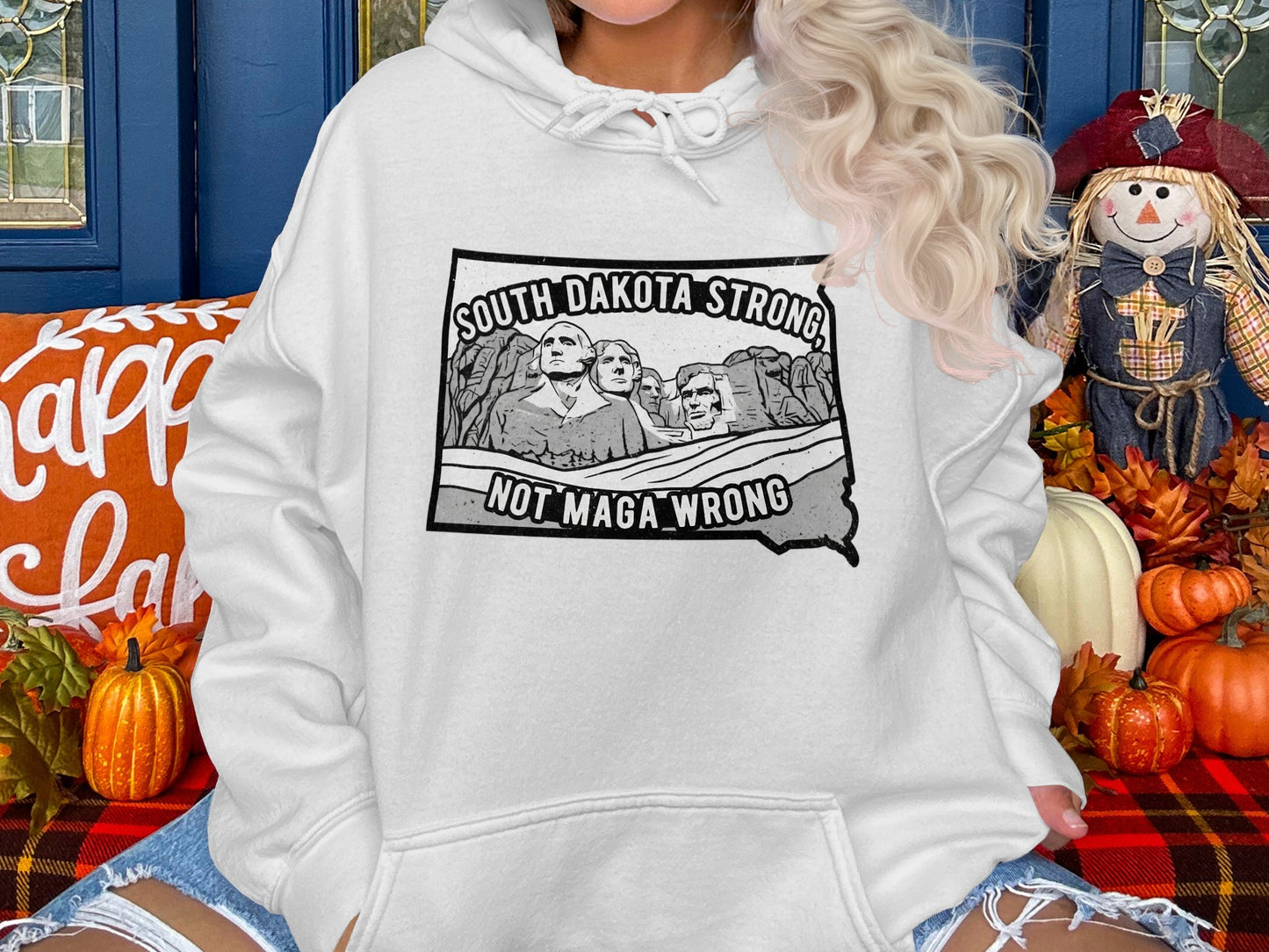 South Dakota Strong Not Maga Wrong Hoodie product