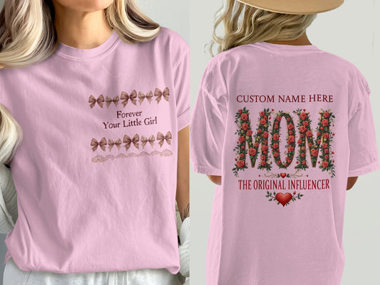 Forever Your Little Girl Custom Name MOM T-shirt product type