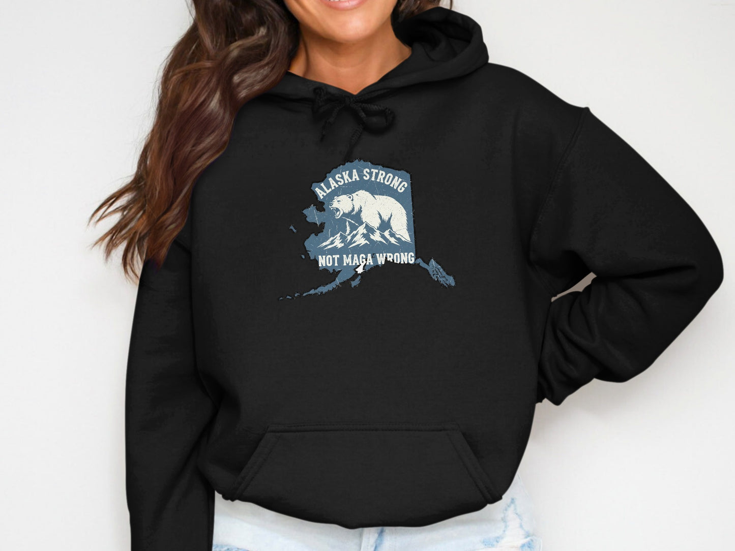 Alaska Strong Not Maga Wrong Hoodie product type
