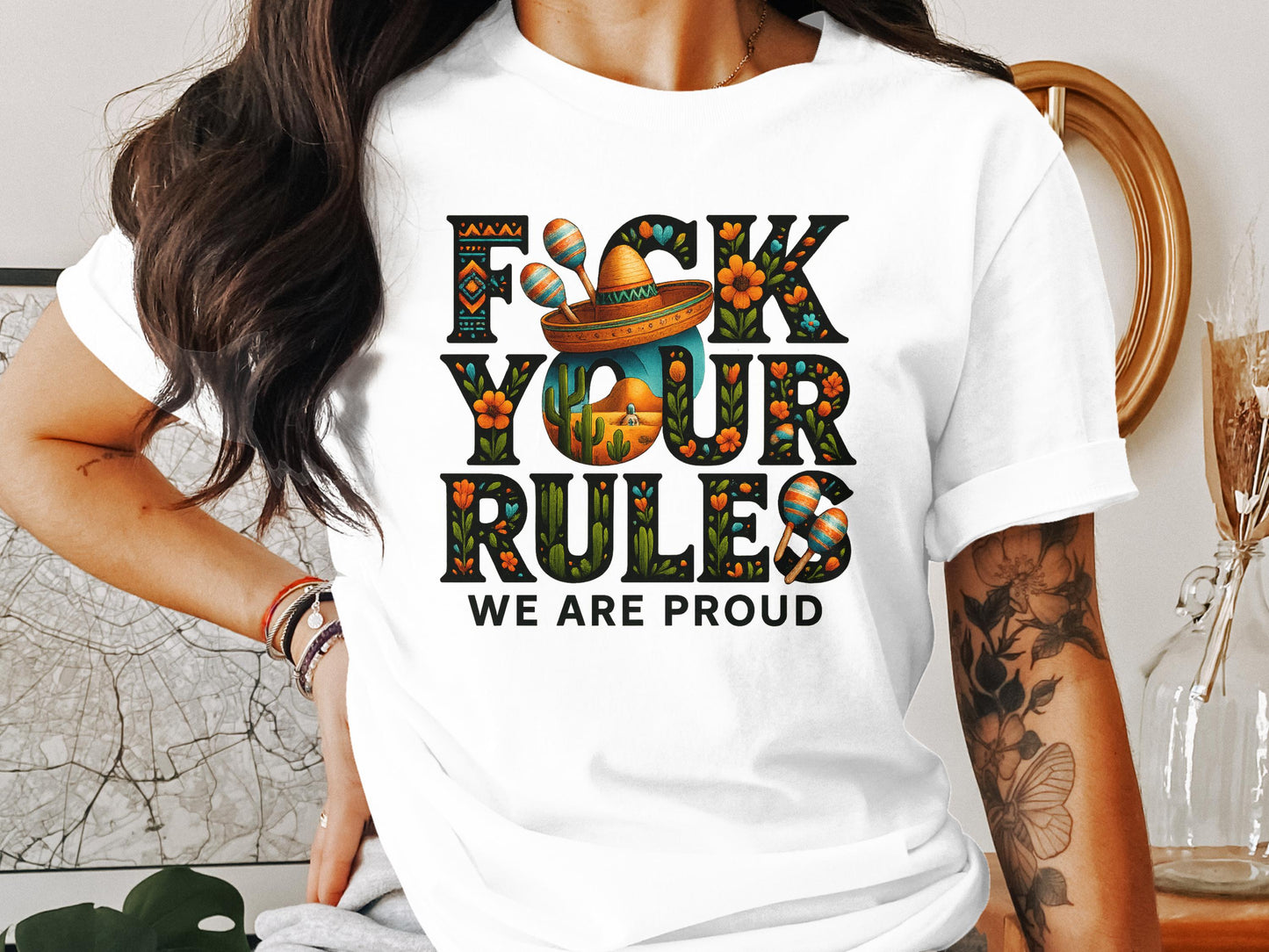 F*ck Your Rules We Are Proud Graphic T-shirt product type