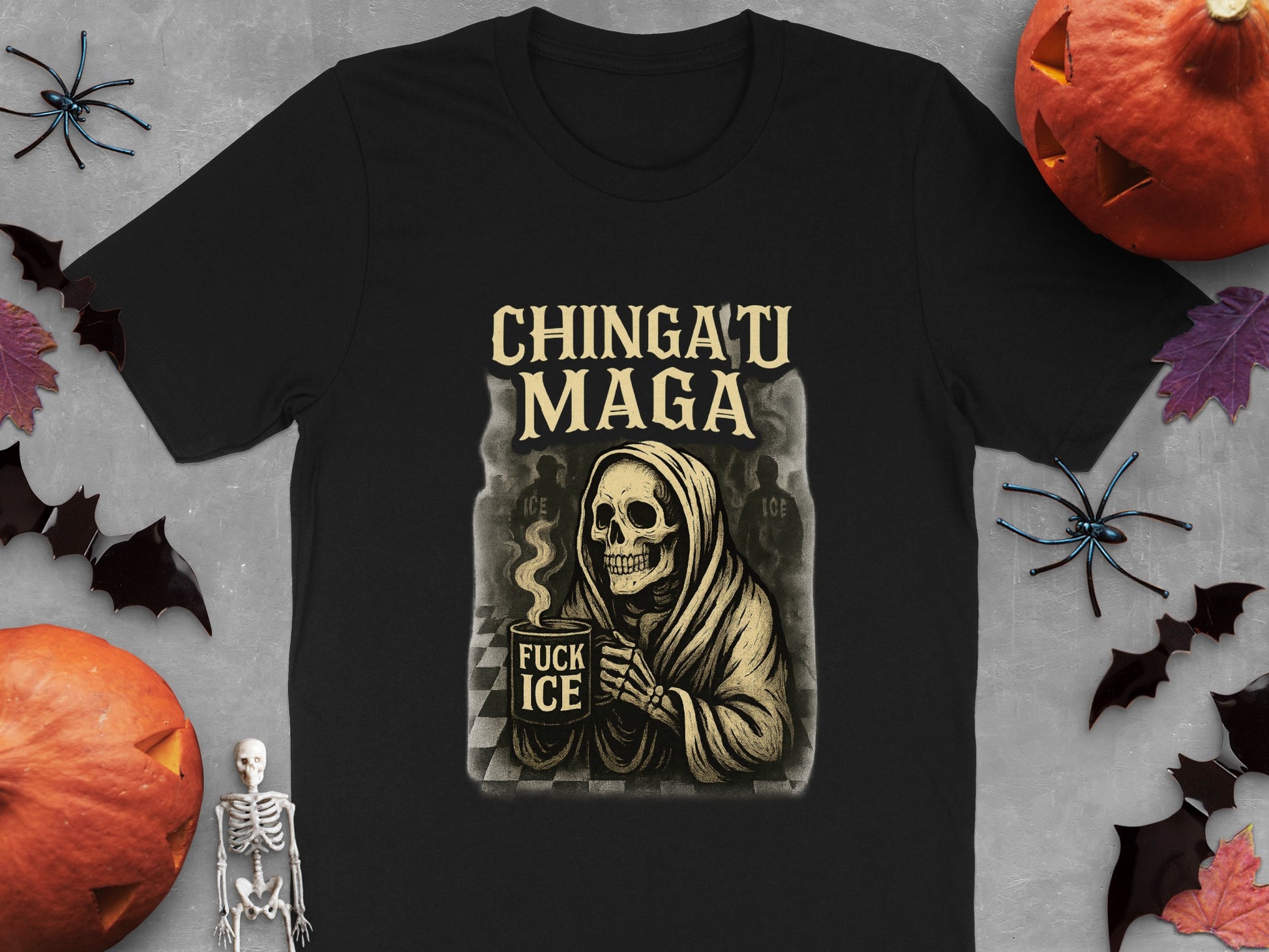 Chinga Tu Maga Fuck Ice Graphic Halloween Theme product