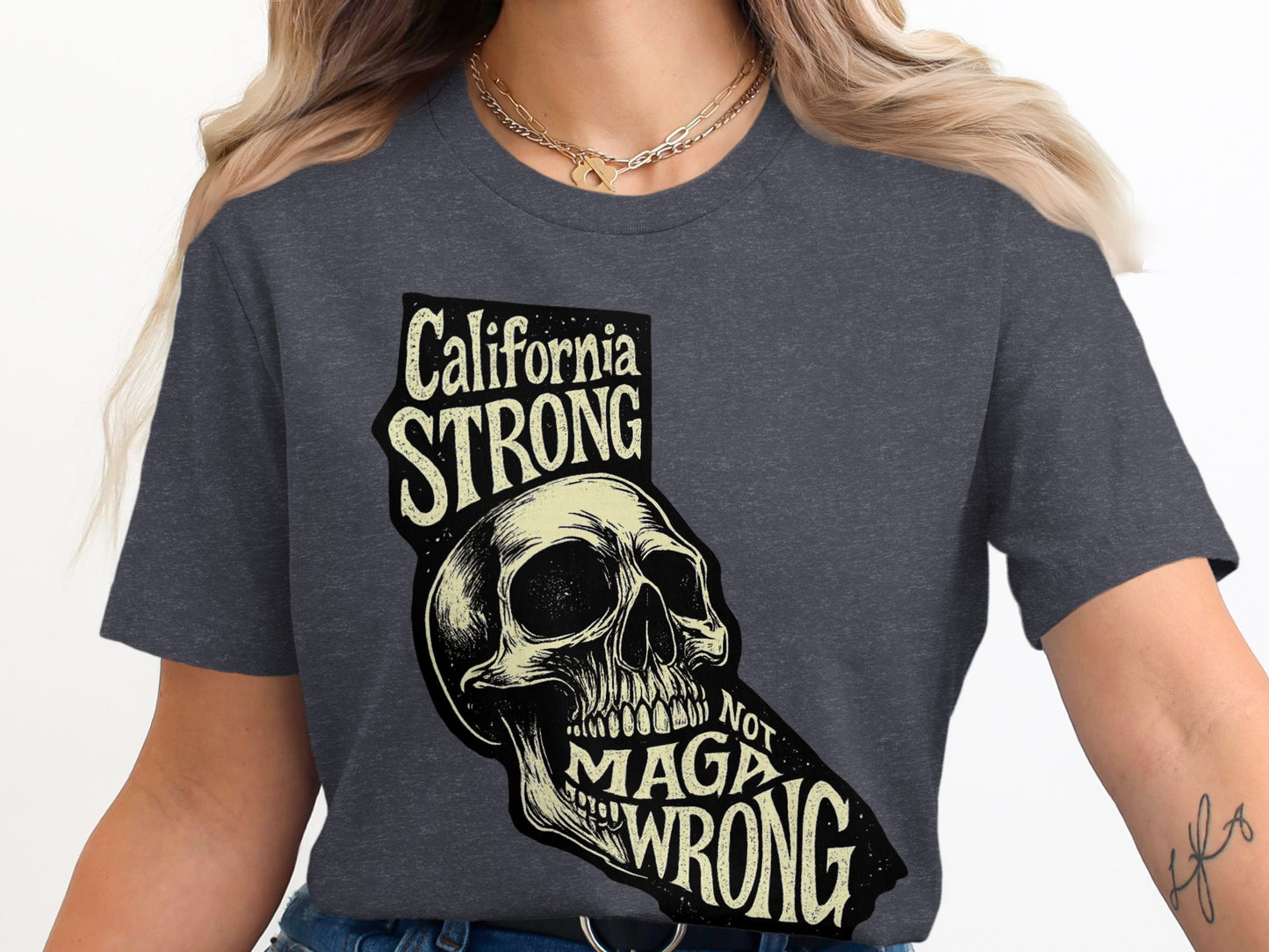 California Strong Not Maga Wrong Skull T-Shirt product