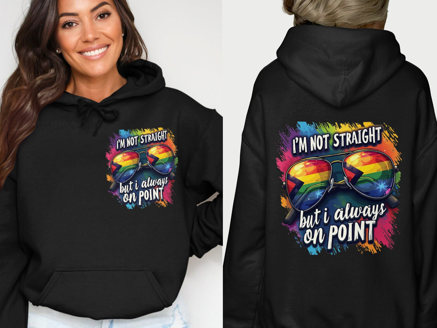 I'm Not Straight But I Always On Point Hoodie product