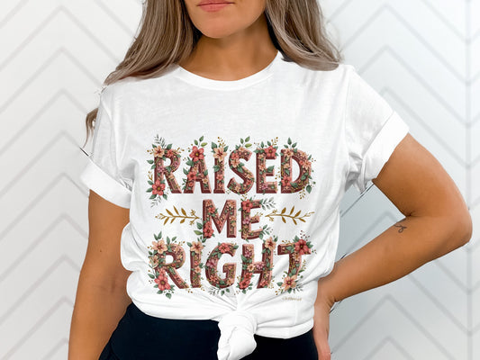 Raised Me Right Floral Graphic T-shirt Product