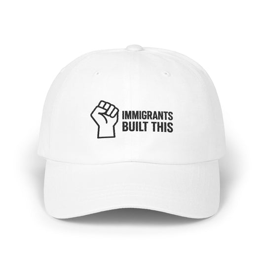 Immigrants Built This Powerful Statement Cap product