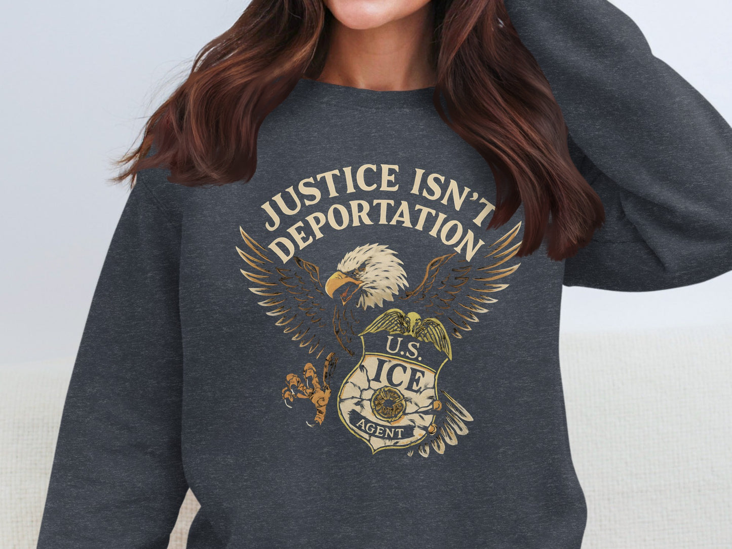 Justice Isn't Deportation U.S. ICE Agent sweatshirt product