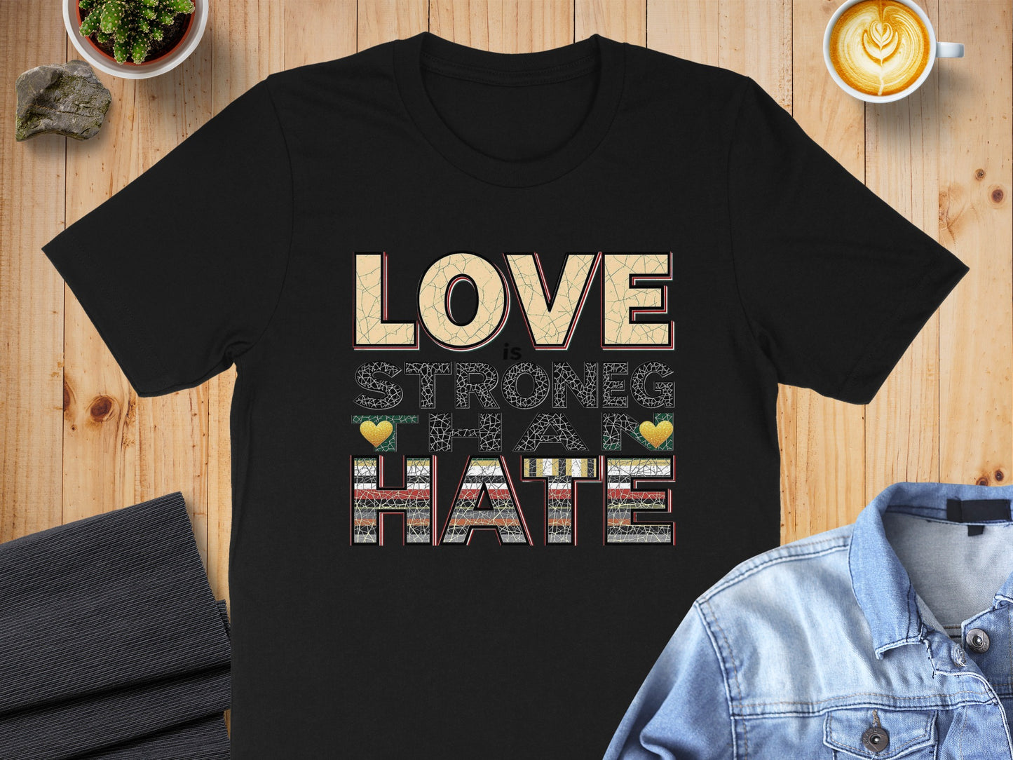 Love is Stronger Than Hate Black T-shirt product type