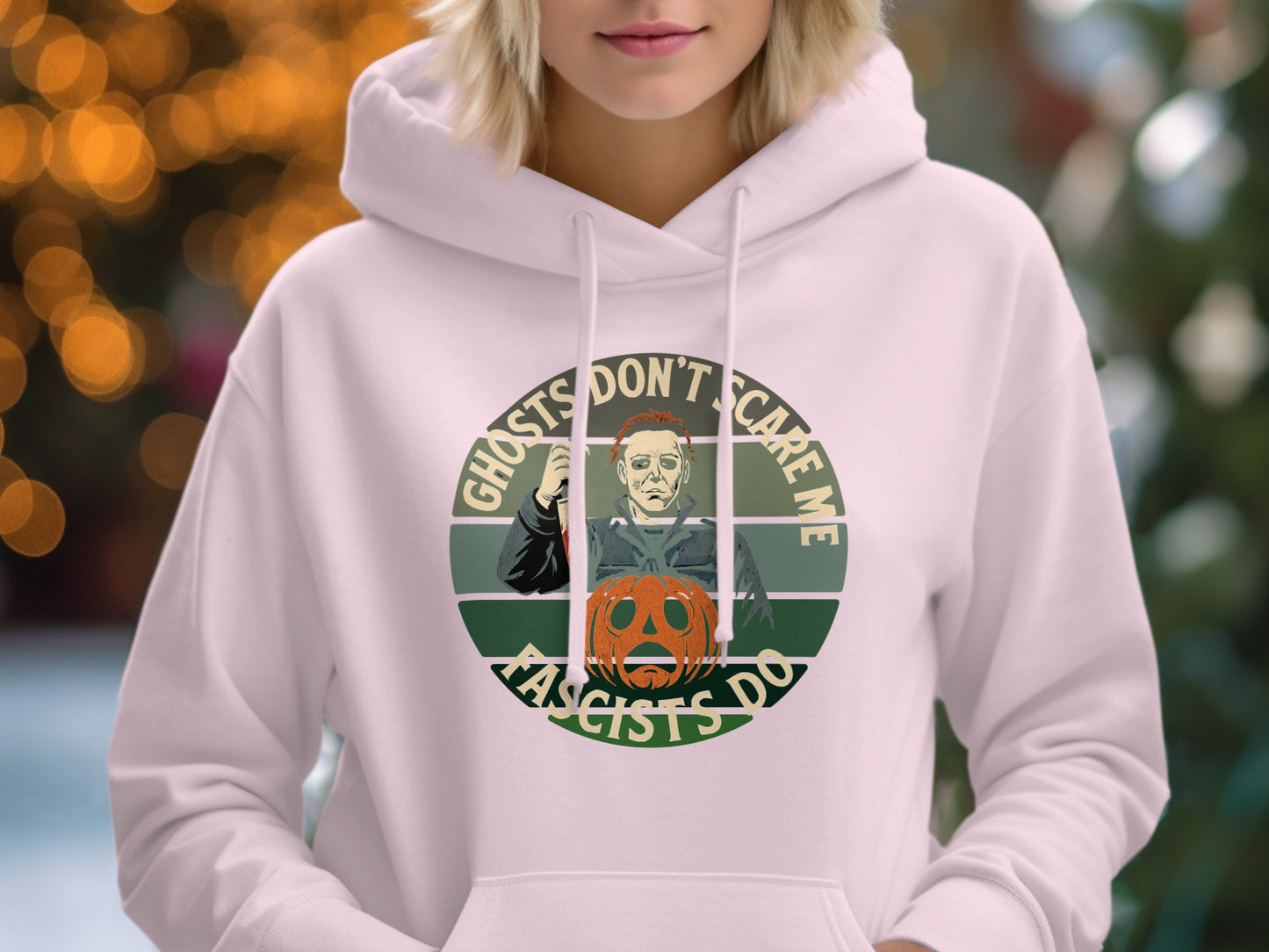 Ghosts Don't Scare Me Fascists Do Hoodie product
