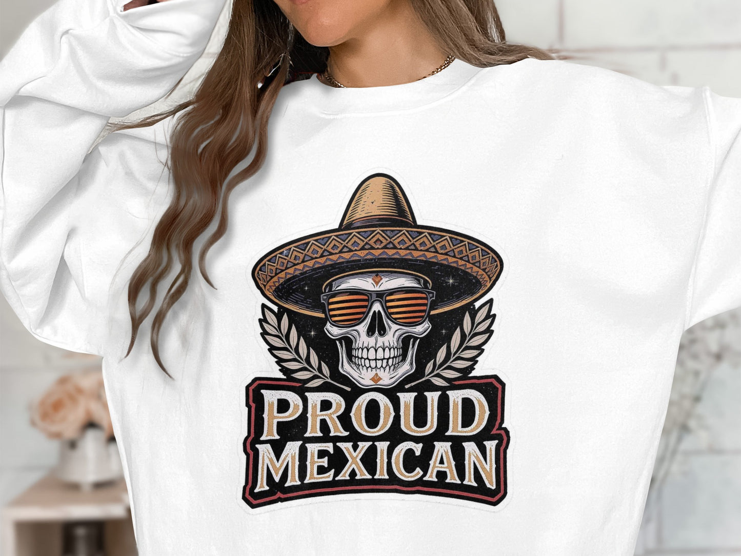 Proud Mexican Skull Design Featuring Sunglasses Sweatshirts