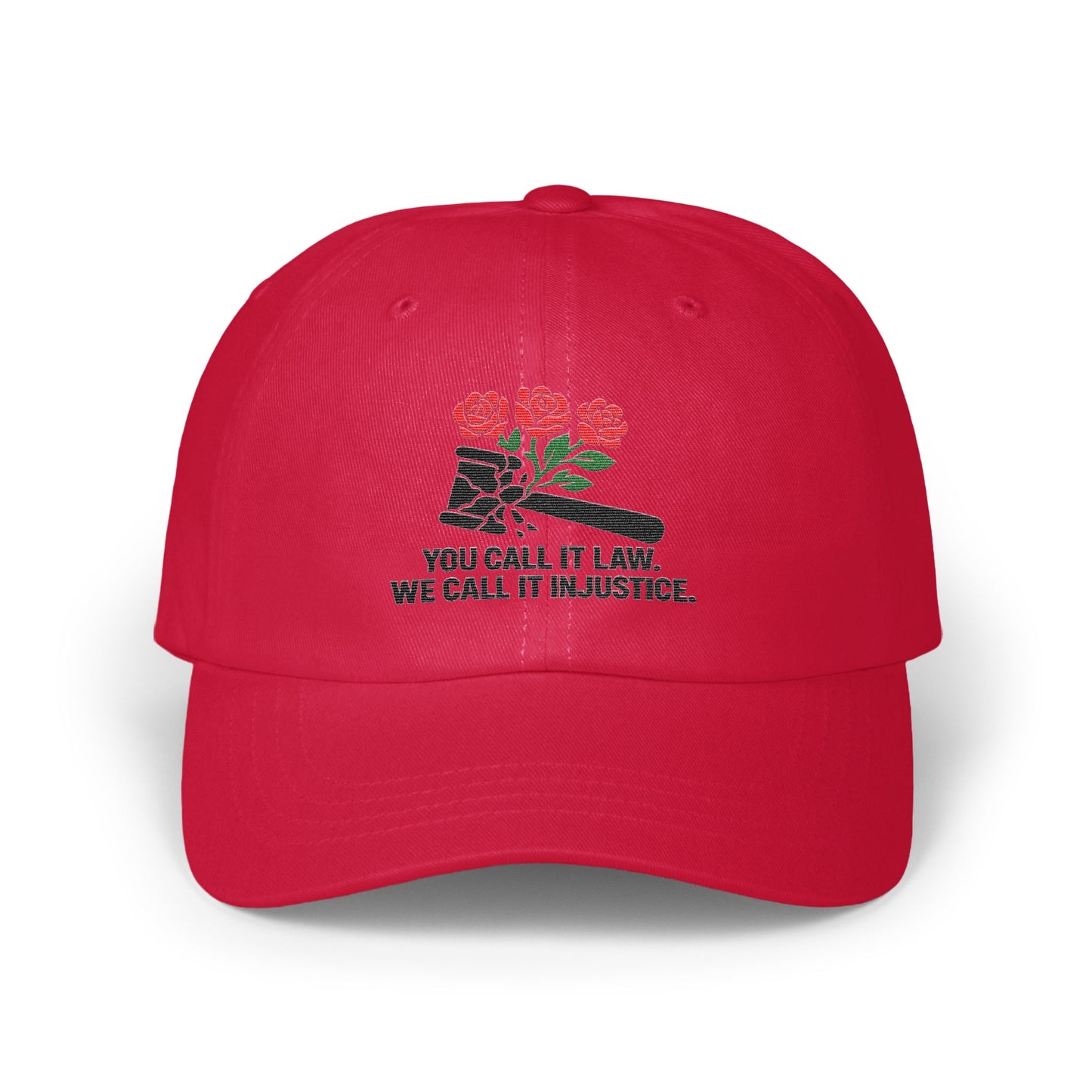 You Call It Law We Call It Injustice Red Hat product