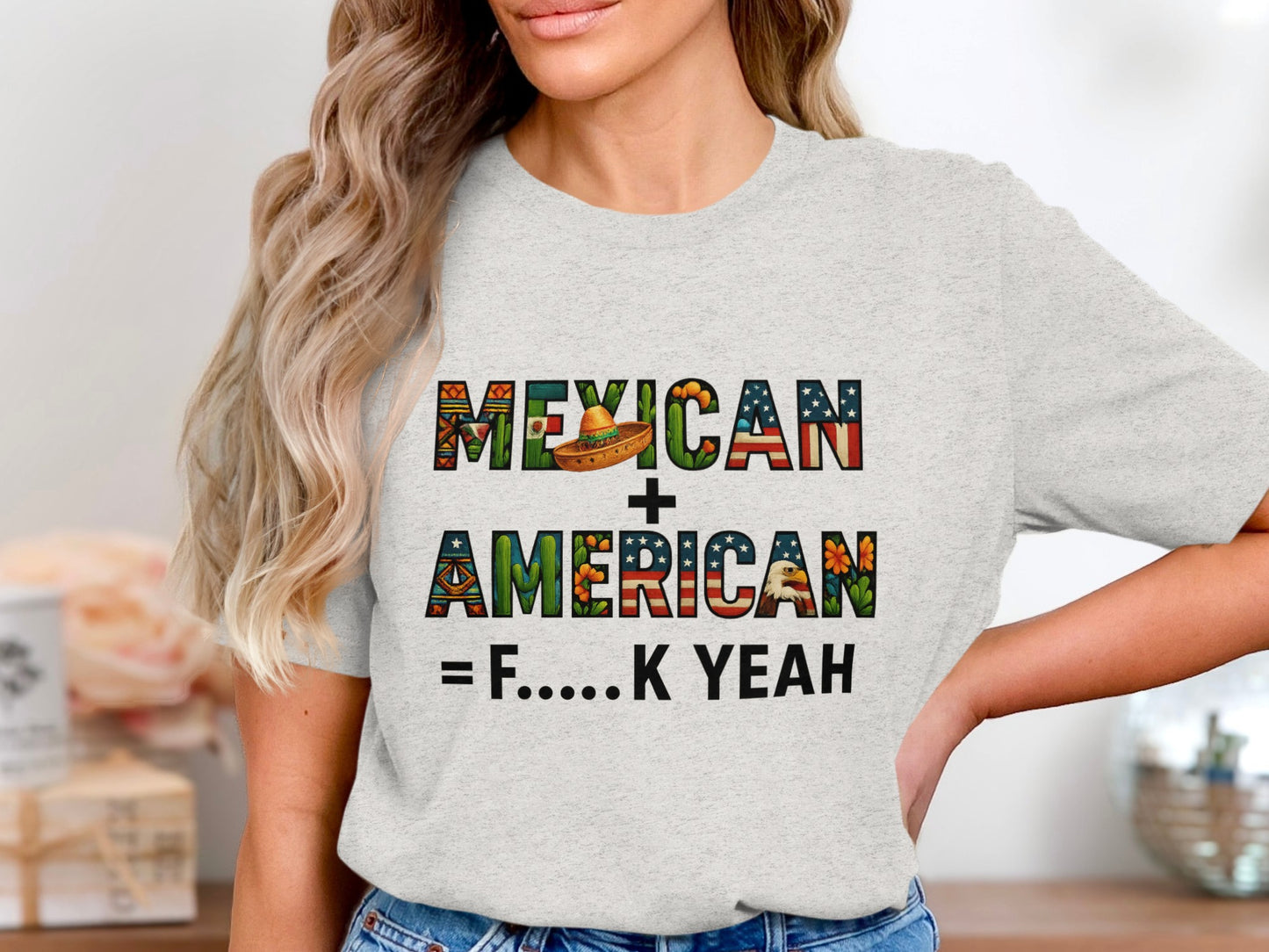 Mexican Plus American Equals Fabulous Yeah product type
