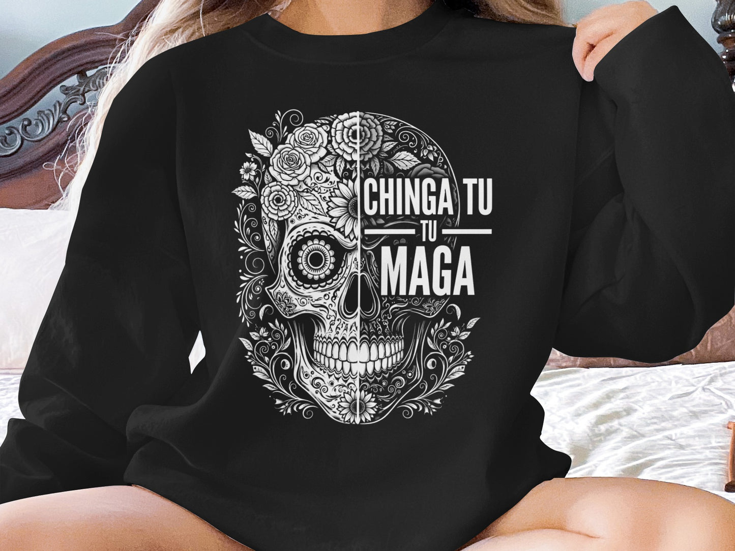 Chinga Tu Tu Maga Skull Design Graphic Sweatshirt product
