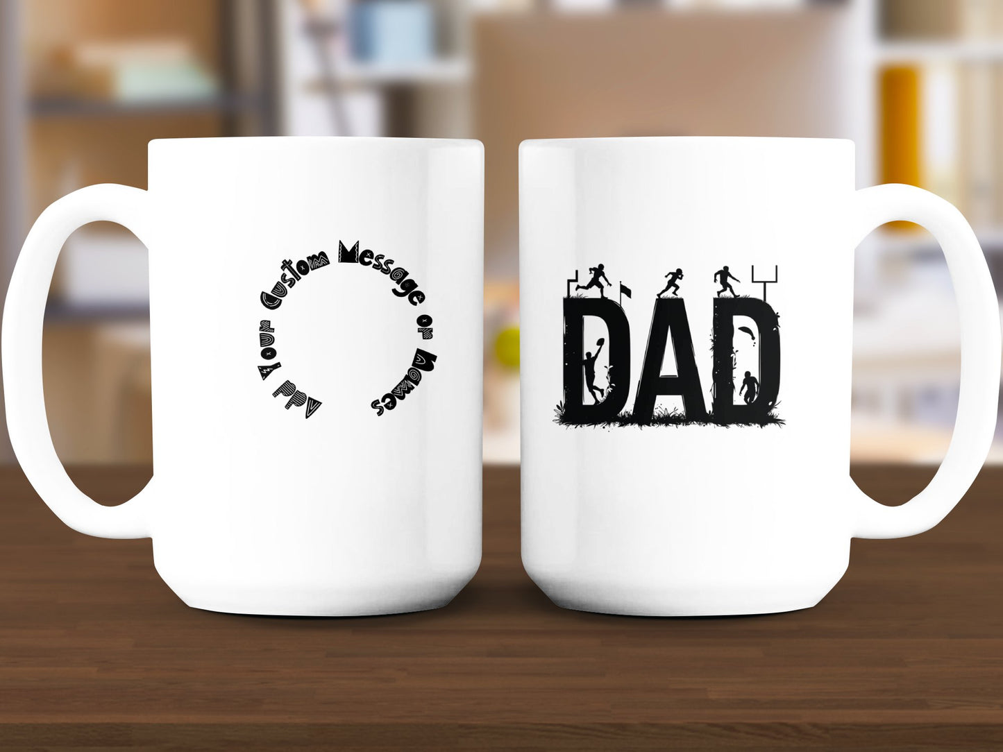 Personalized DAD Custom Message Your Own Text Mug product type