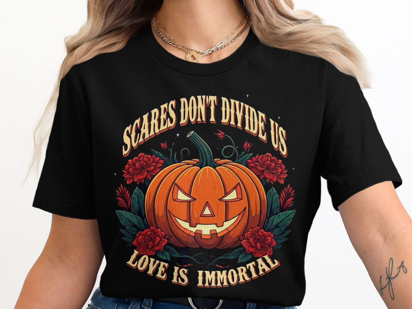 Scares Don't Divide Us Love Is Immortal T-shirt product