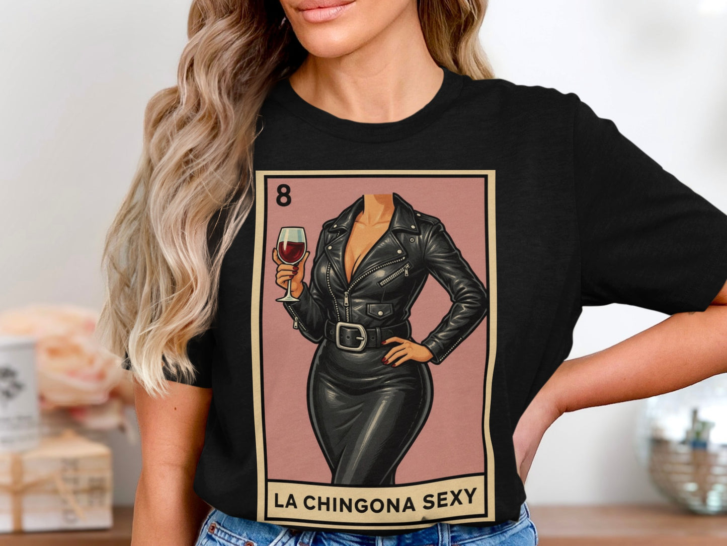 La Chingona Sexy Graphic Tee Fashion Statement product type