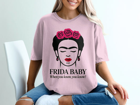 Frida Baby When you know you know T-shirt product type