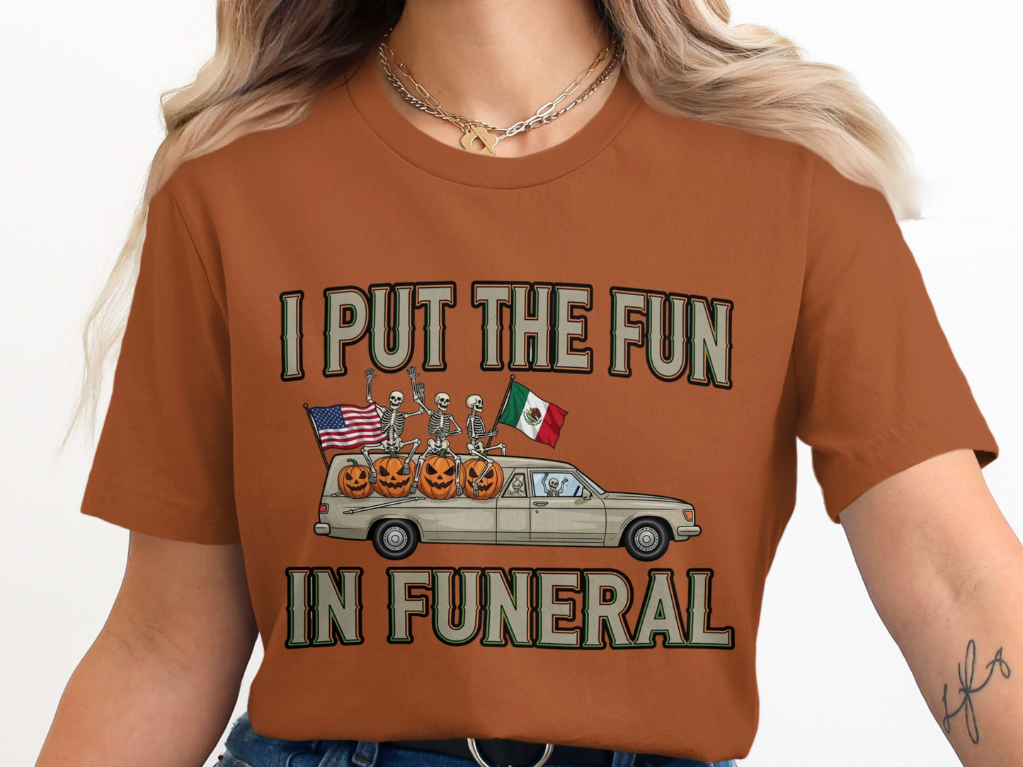 I Put the Fun in Funeral Graphic T-Shirt product