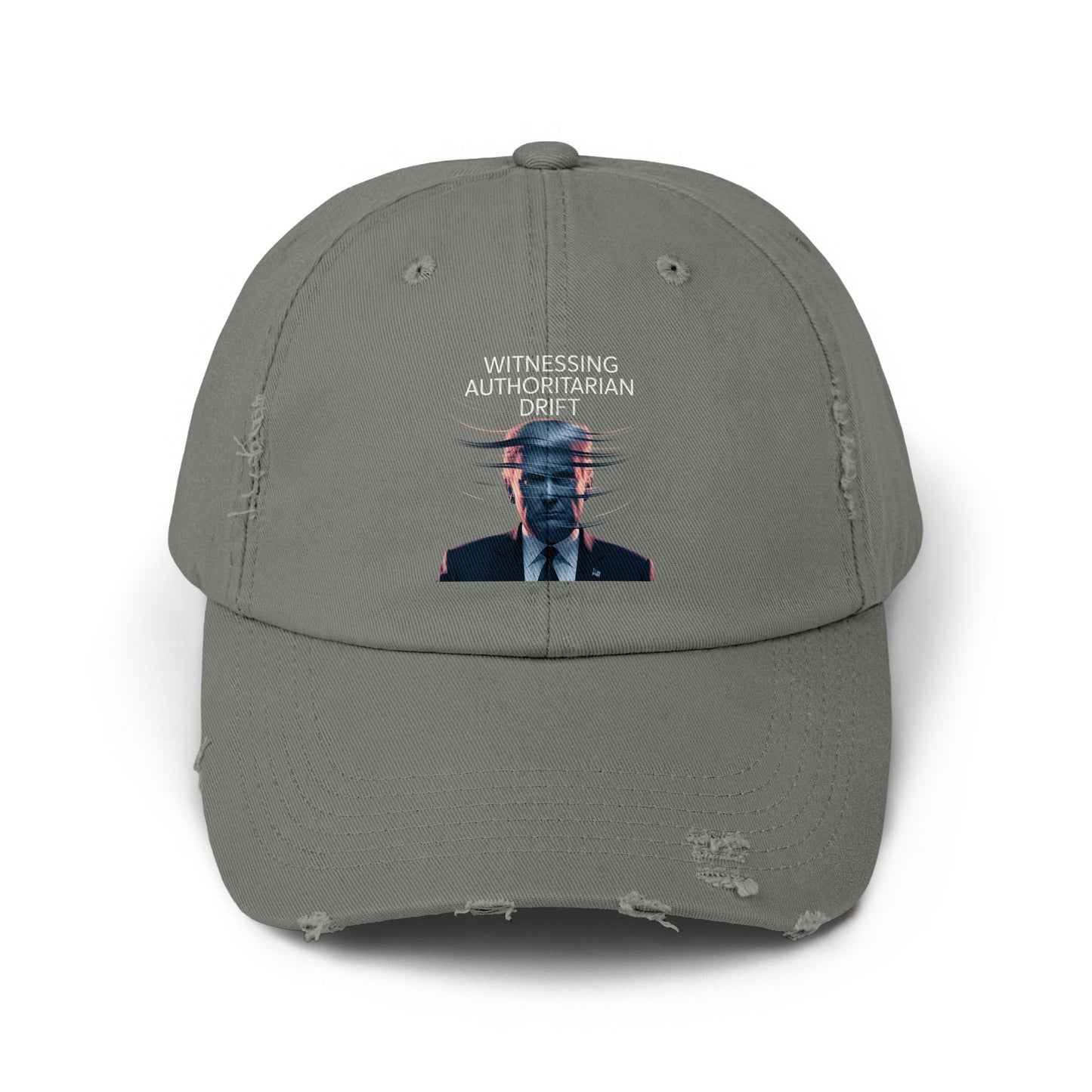 Witnessing Authoritarian Drift Distressed Dad Hat product