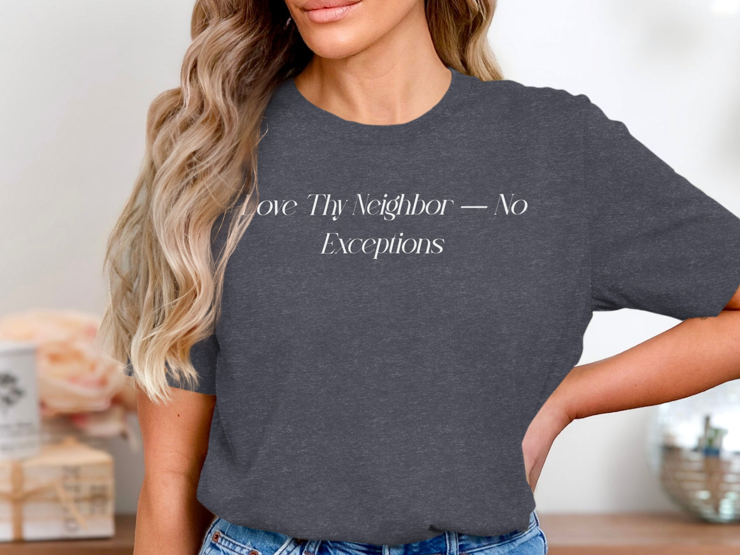 Love Thy Neighbor No Exceptions T-shirt product