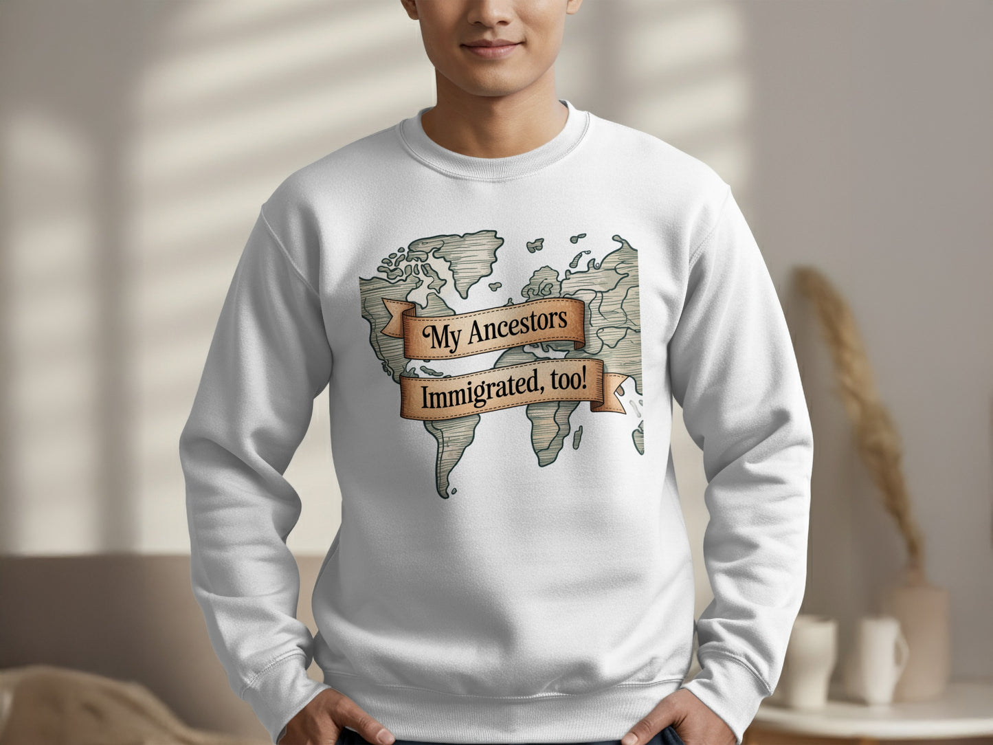 My Ancestors Immigrated Too Comfortable Sweatshirt product