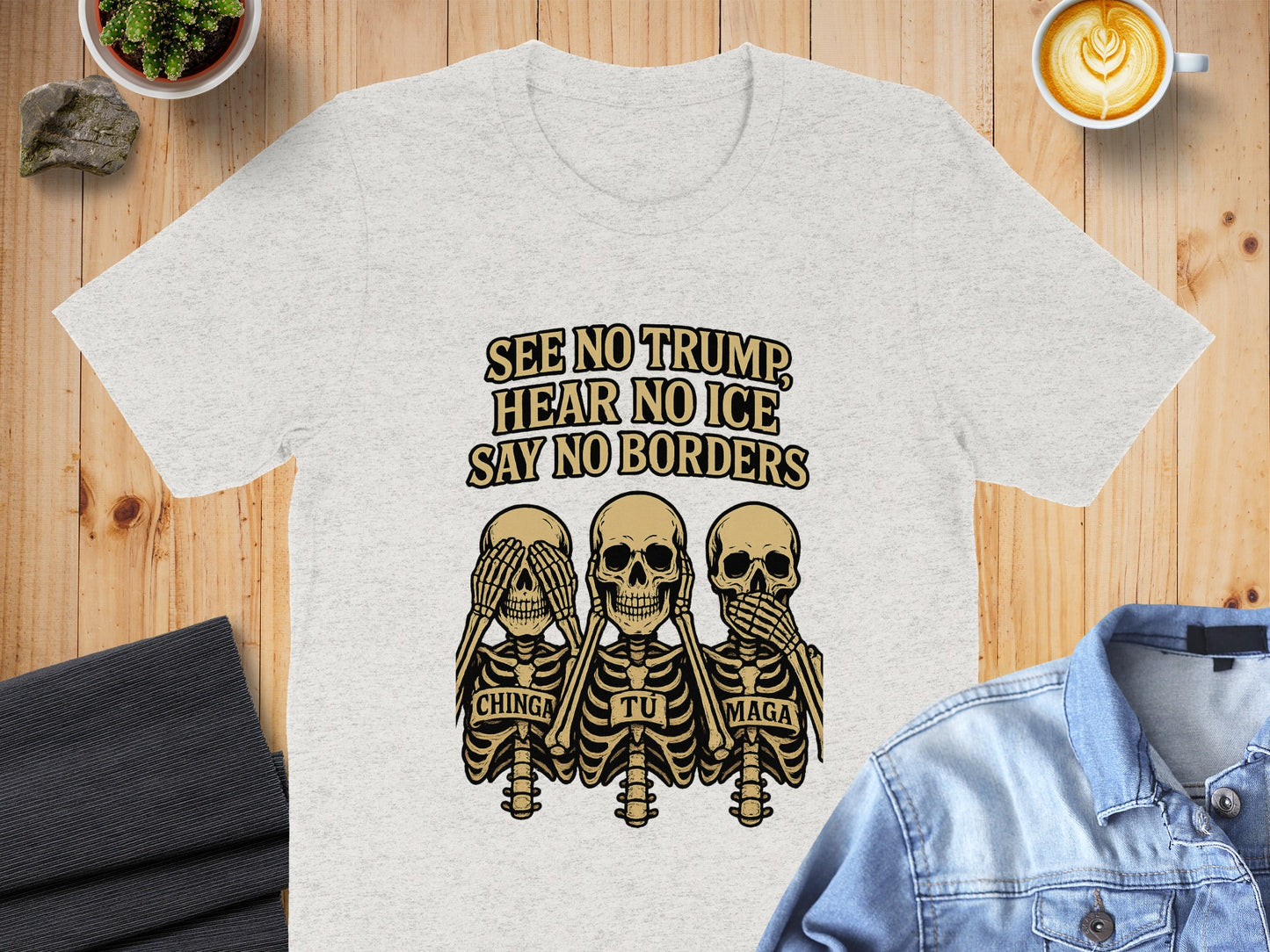 See No Trump Hear No Ice Say No Borders T-shirt product