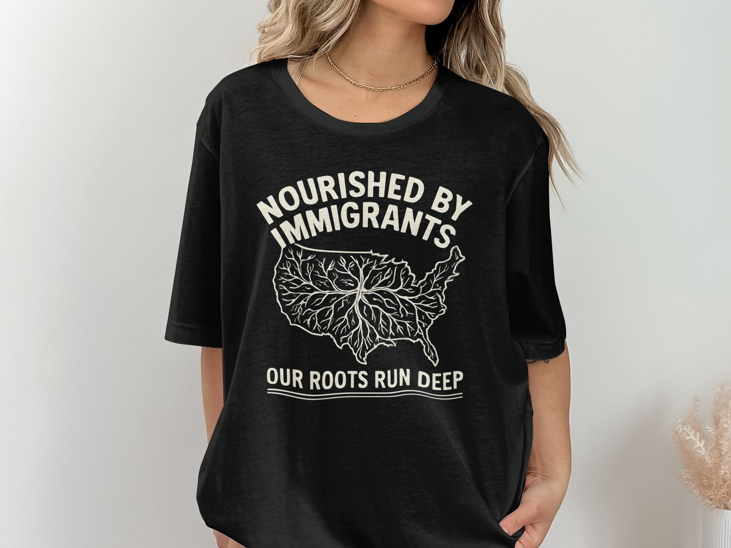 Nourished by Immigrants Our Roots Deep T-shirt product type