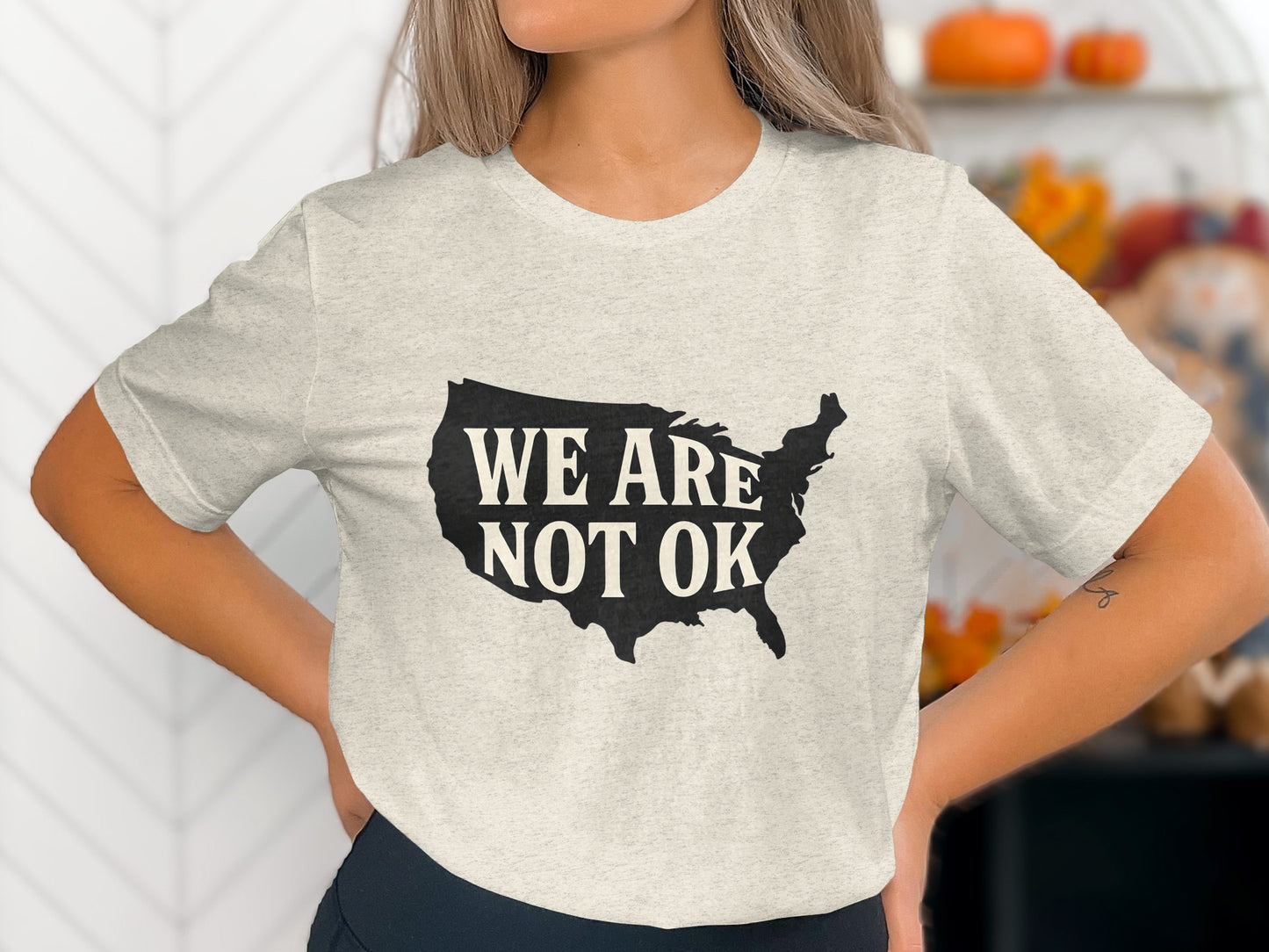We Are Not OK Graphic Tee Statement Shirt product type