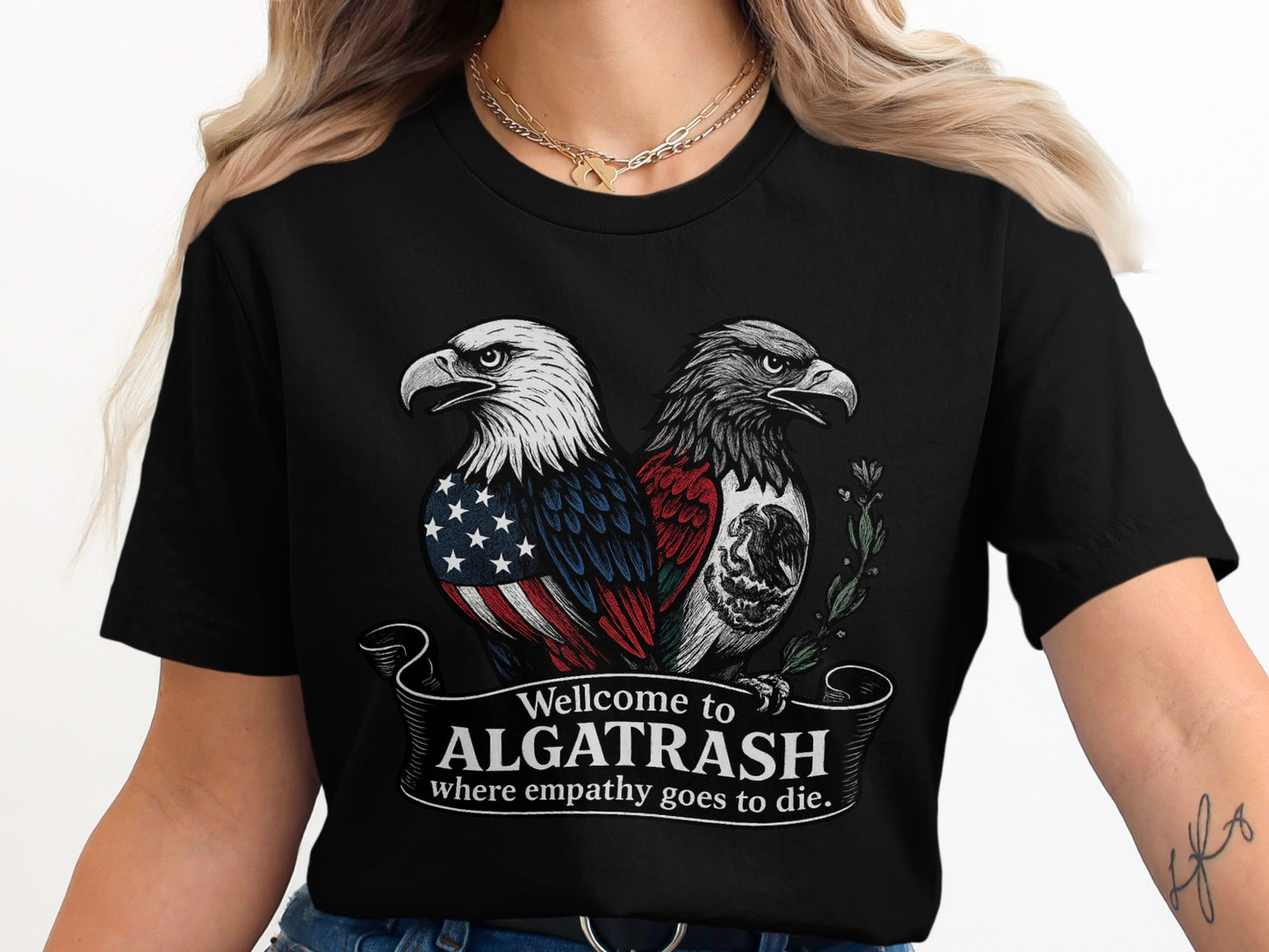 WELCOME TO ALGATRASH WHERE EMPATHY GOES TO DIE product