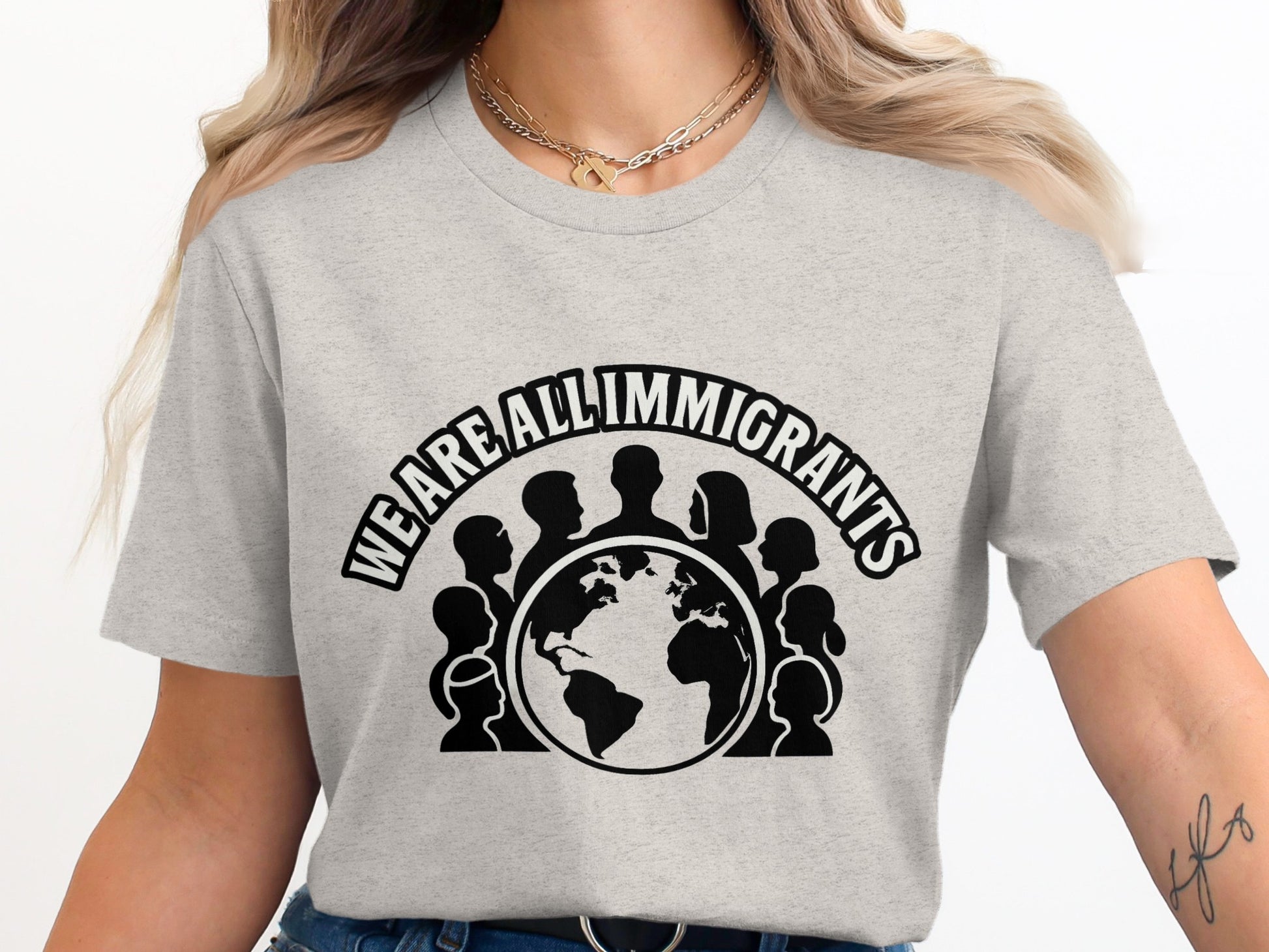 We Are All Immigrants World Unity T-Shirt product type
