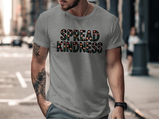 Spread Kindness Inspirational Graphic Tee