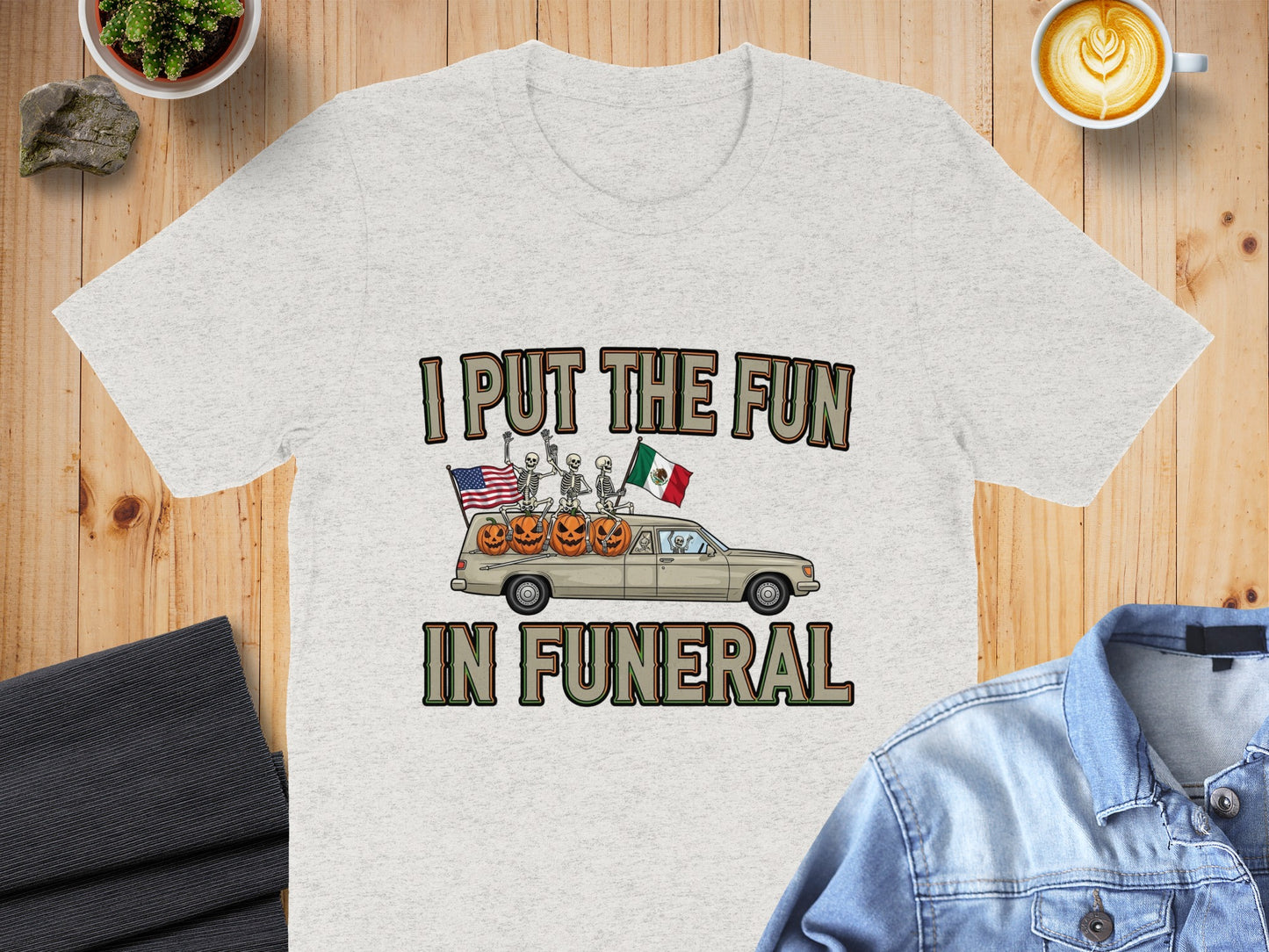 I Put the Fun in Funeral Halloween T-Shirt product type