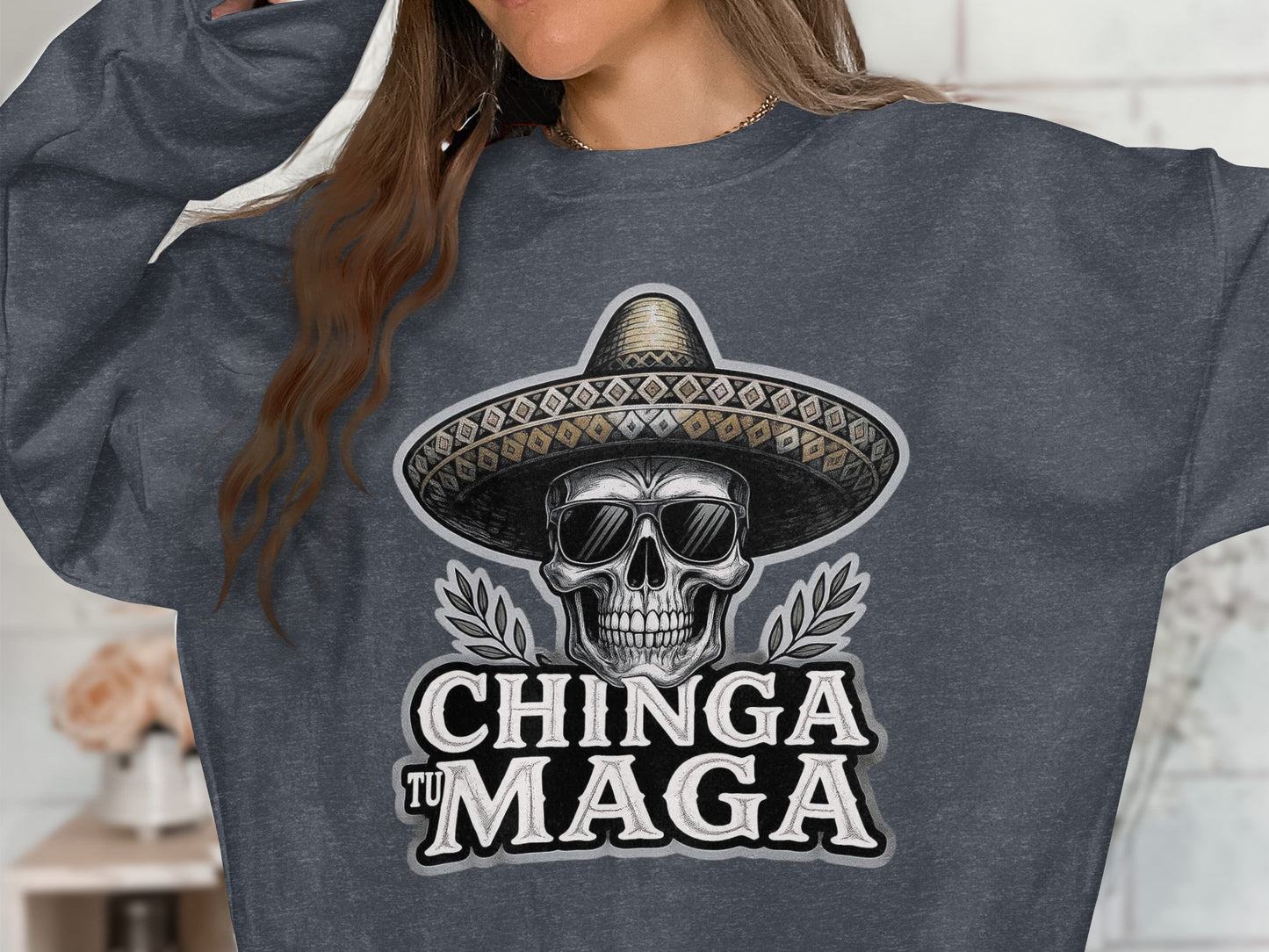 Chinga Tu Maga Skull With Sombrero Graphic product type