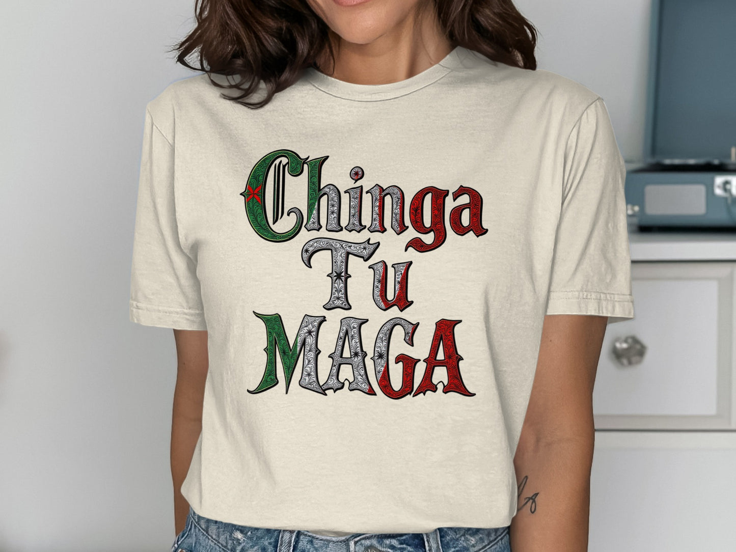 Chinga Tu MAGA Shirt Bold Statement T-Shirt product