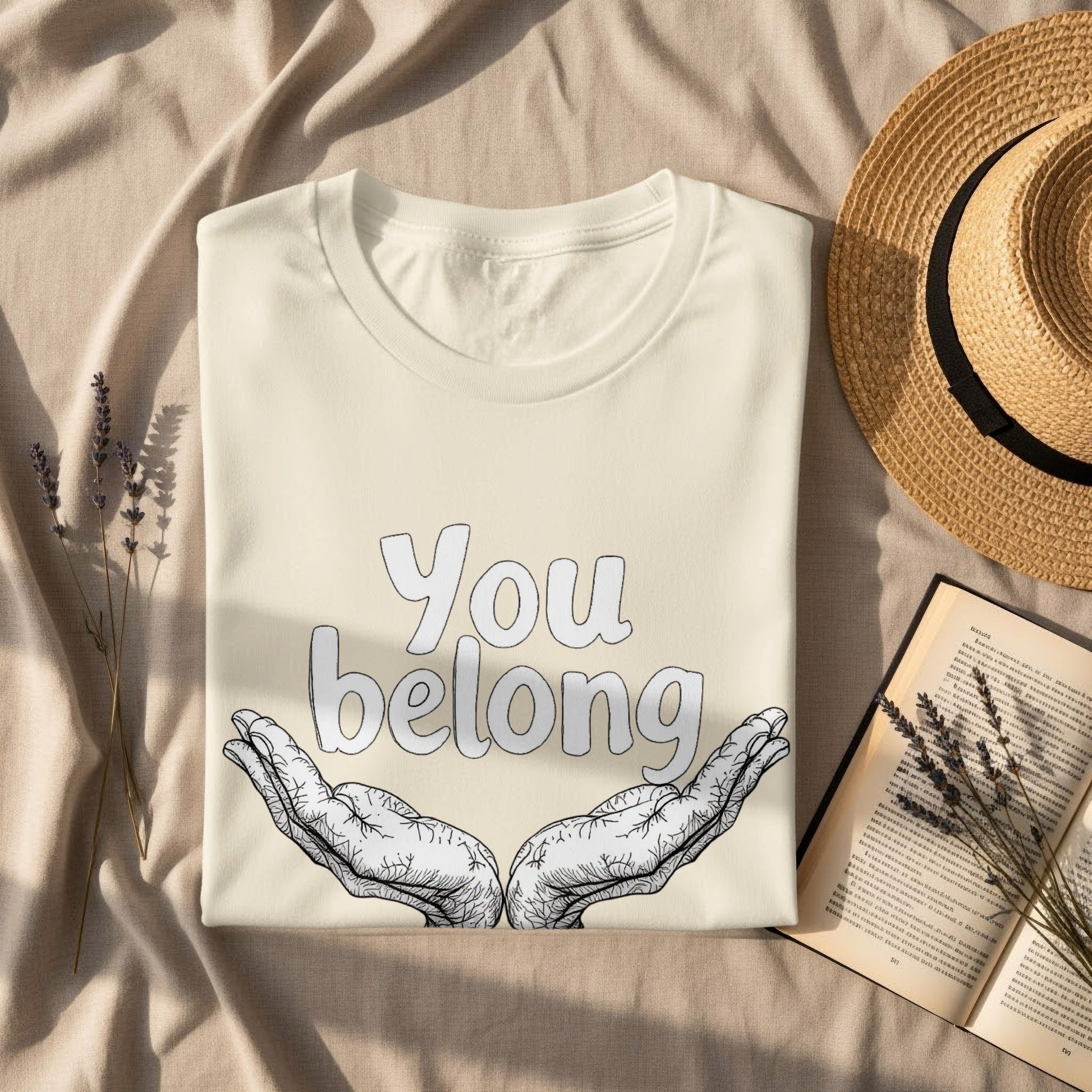 You Belong Hands Design Motivational Shirt product