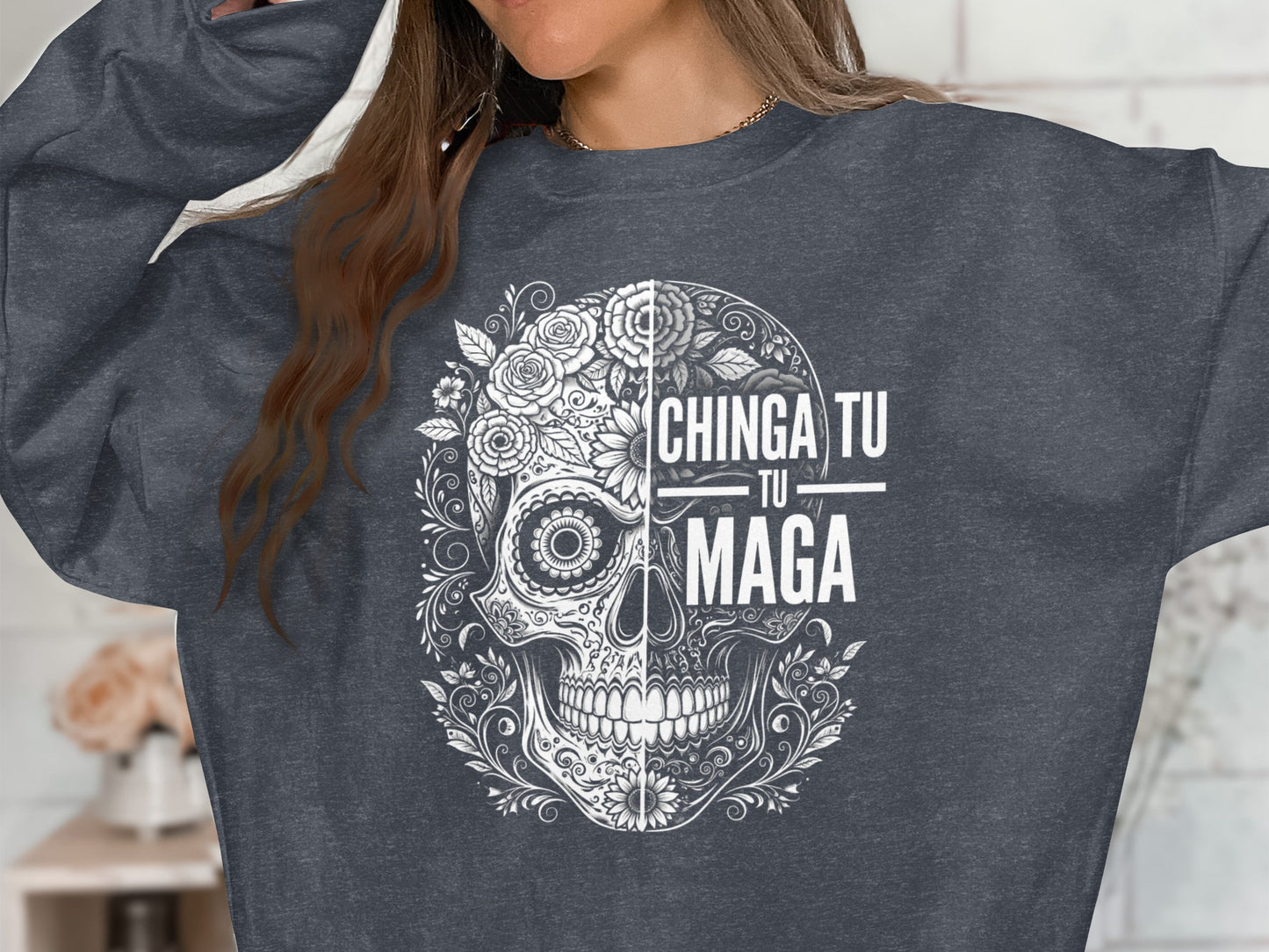 Chinga Tu Tu Maga Skull Long Sleeve Product