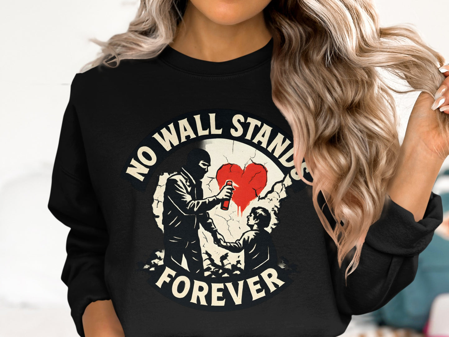 No Wall Stands Forever Graphic Sweatshirt product type