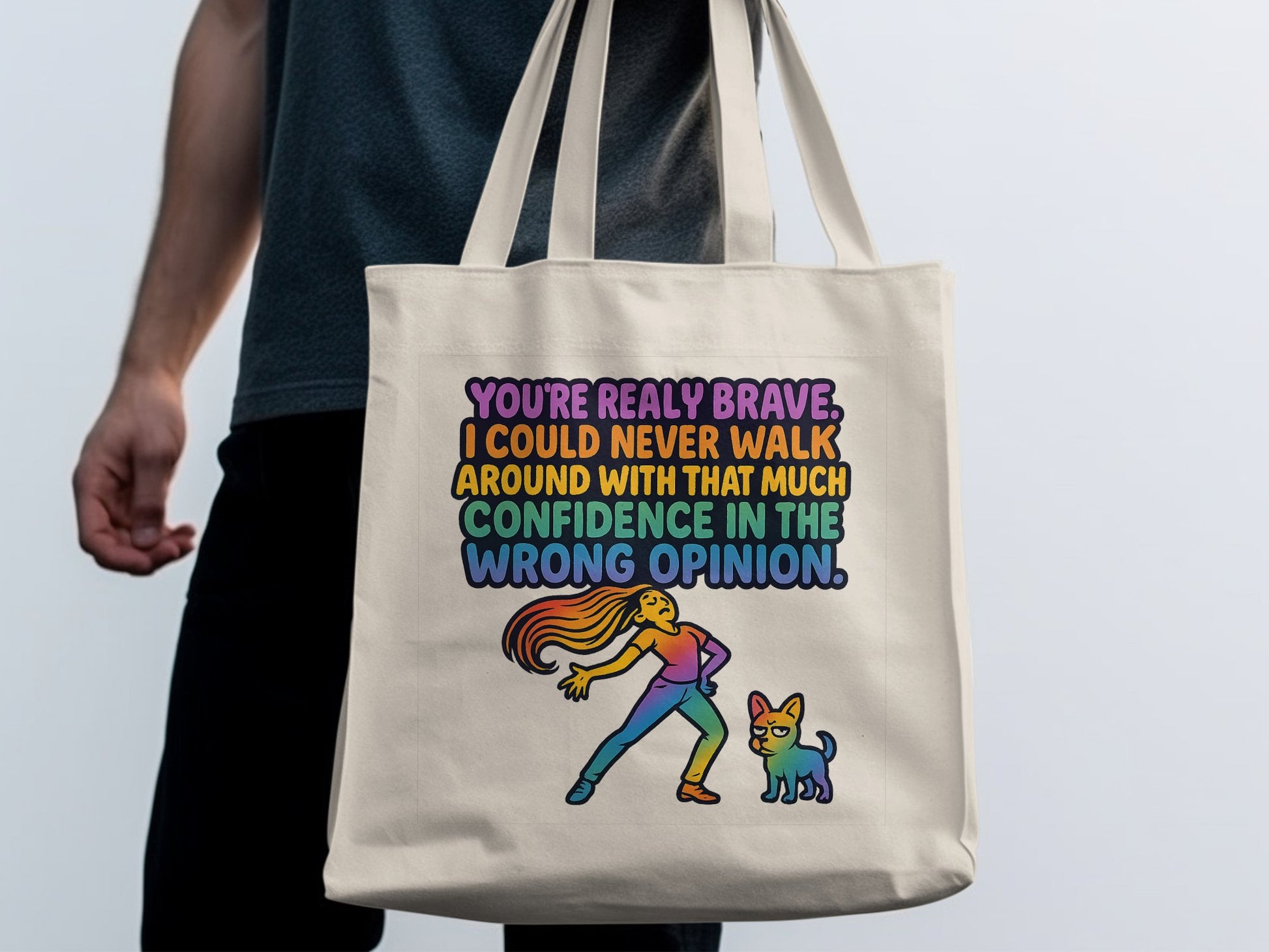 Confidence in the Wrong Opinion Tote Bag product