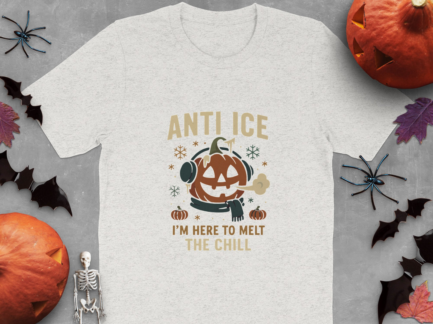 Anti Ice I'm Here To Melt The Chill t-shirt product