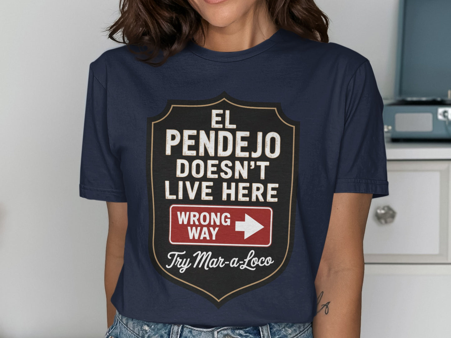 El Pendejo Doesn't Live Here T Shirt product