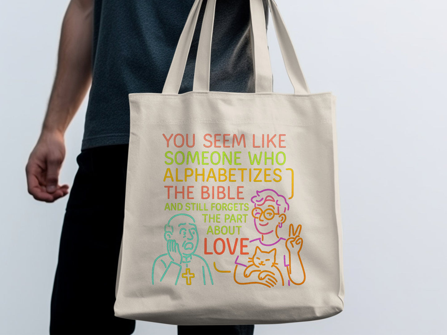 Funny Quote Graphic Tote Bag for carrying product