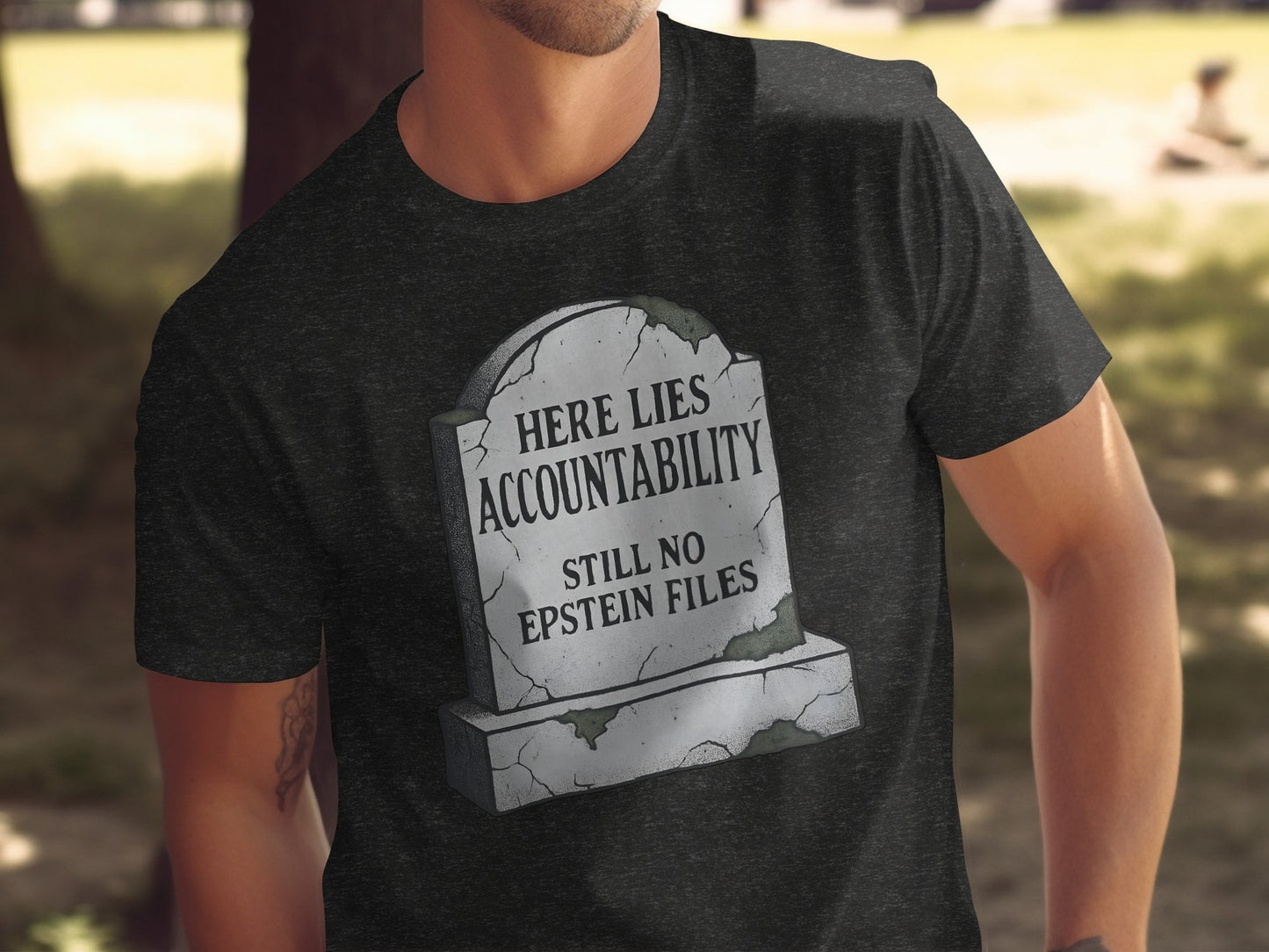 Here Lies Accountability Still No Epstein Files product type