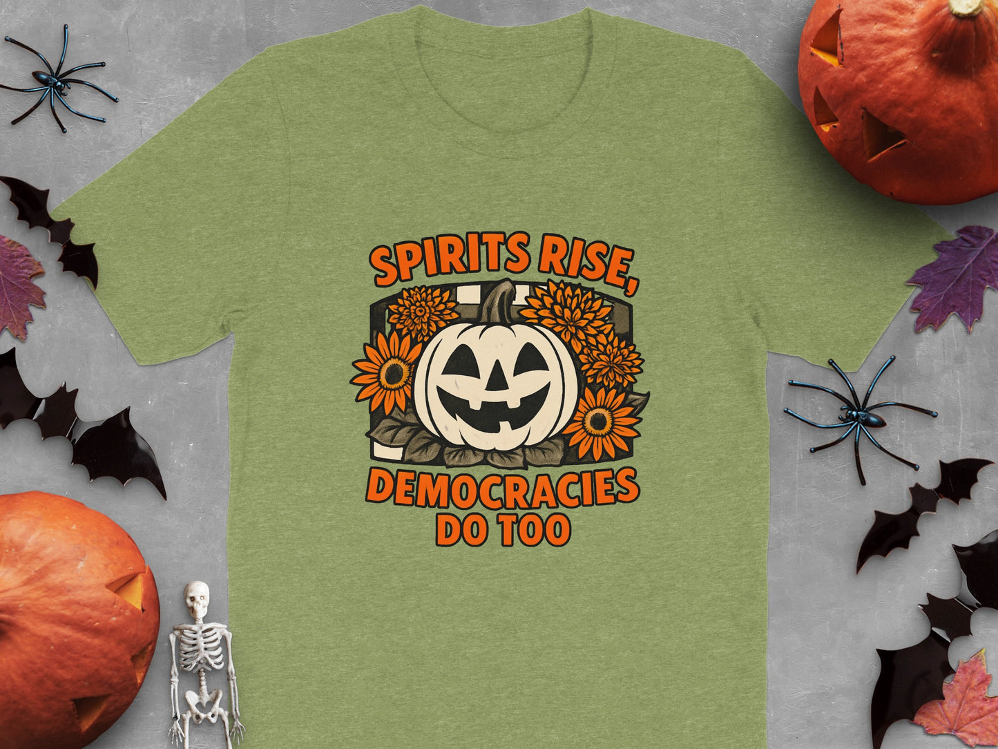 Spirits Rise Democracies Do Too Shirt product type