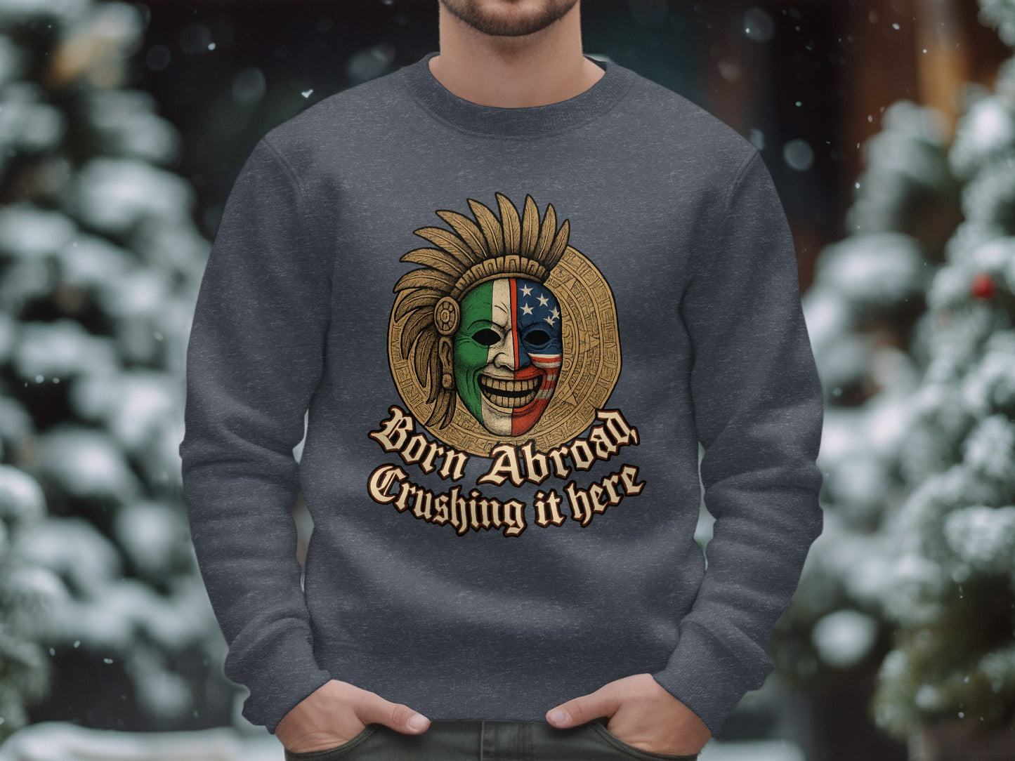 Born Abroad Crushing It Here Sweatshirt Product