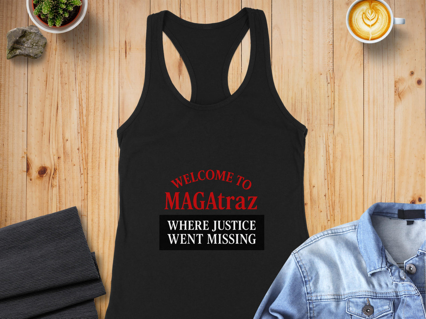 Welcome to MAGAtraz Where Justice Went Missing Shirt