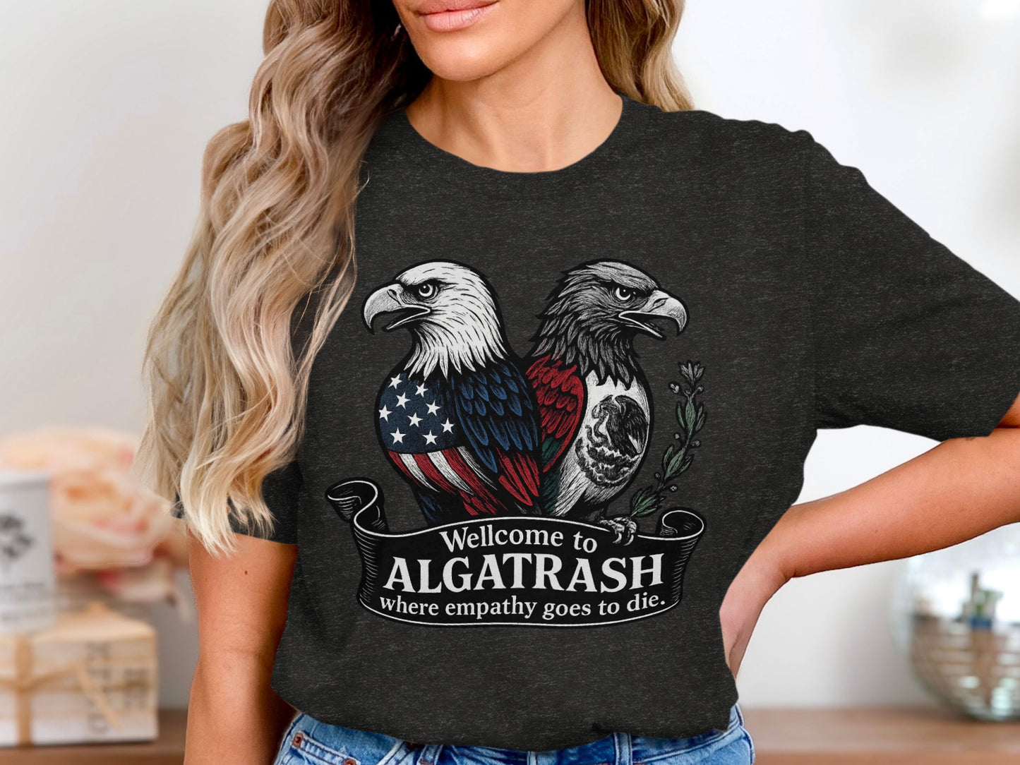 Welcome to Algatrash Where Empathy Goes to Die product