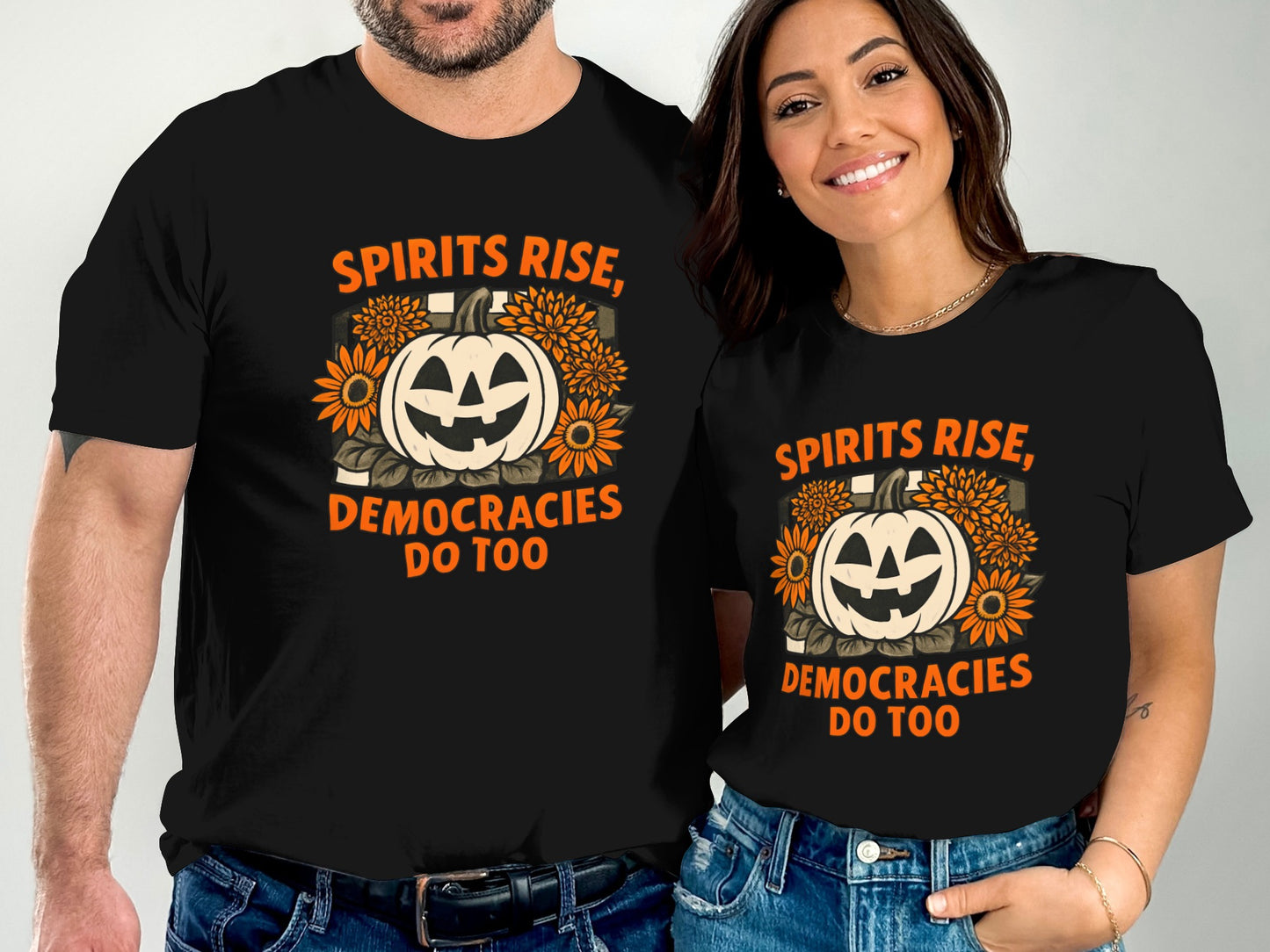 Spirits Rise Democracies Do Too Graphic Shirt product