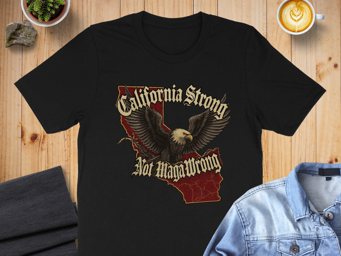 California Strong Not Many Wrong T-shirt product