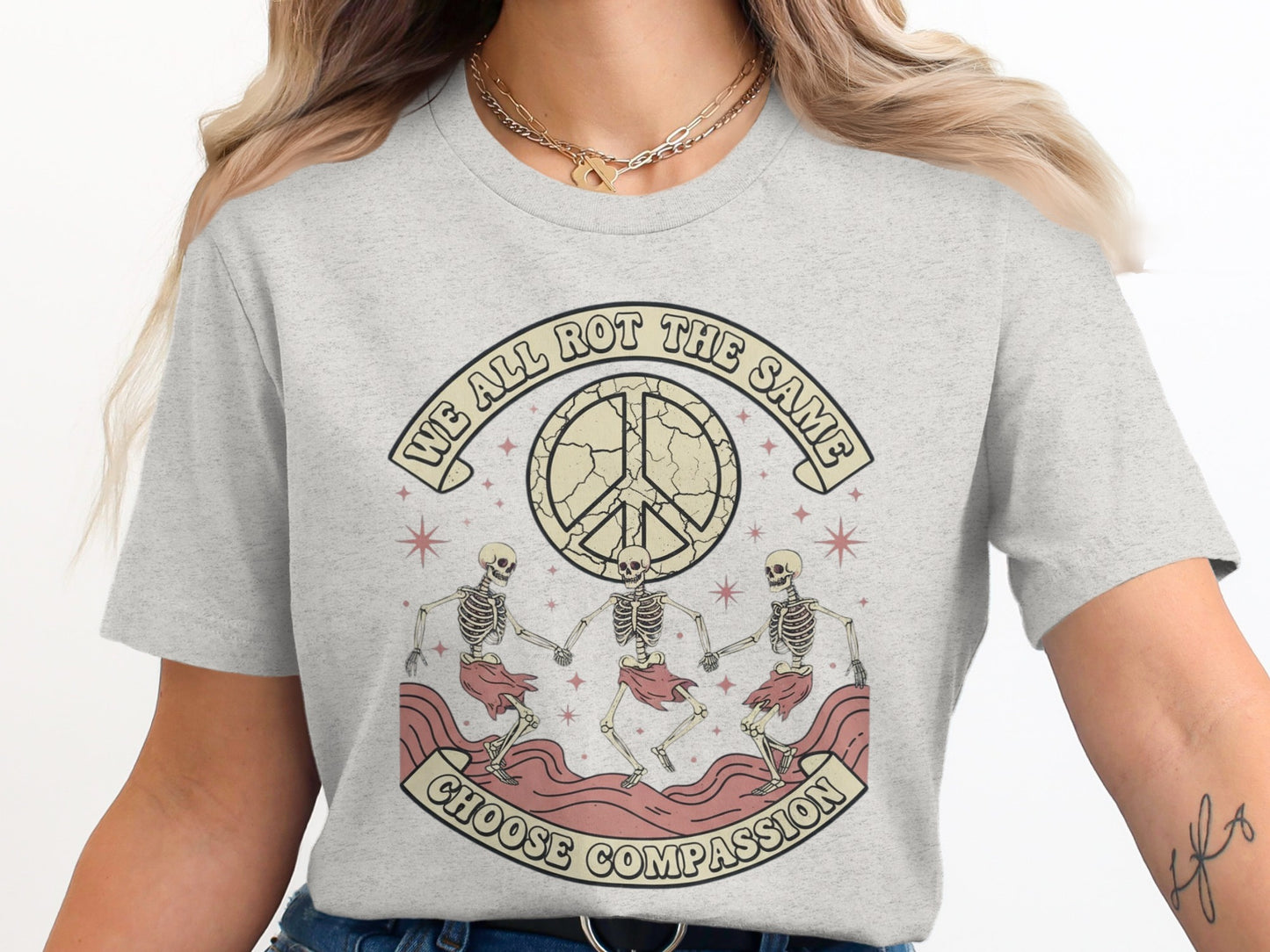 We All Rot The Same Choose Compassion Shirt product