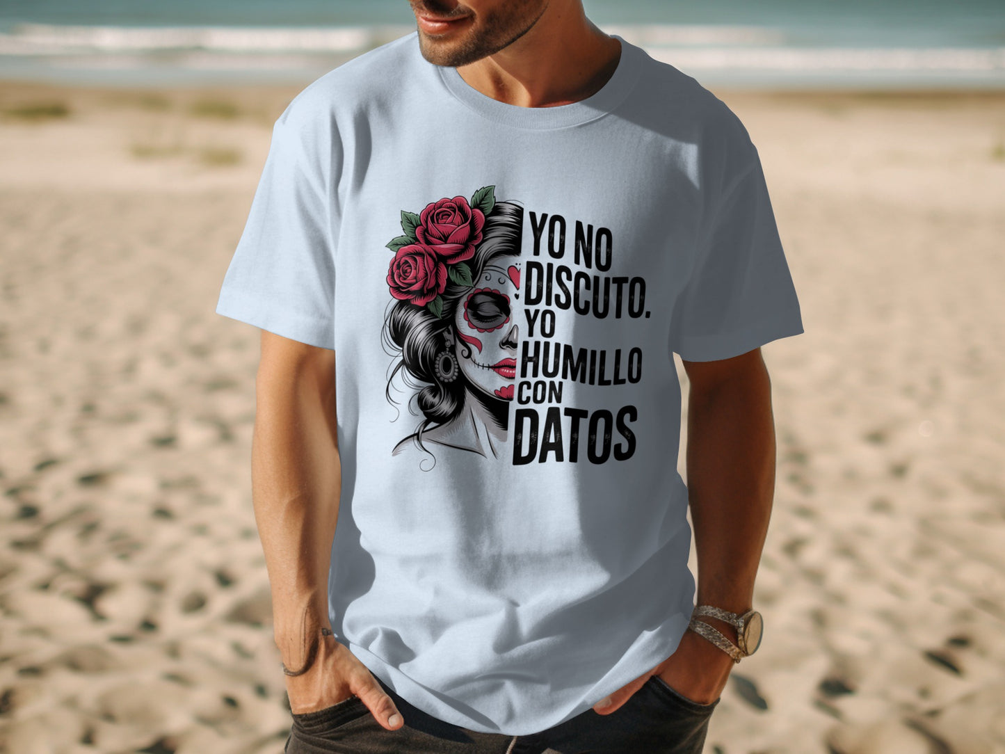 Yo No Discuto Yo Humillo Con Datos t-shirt product