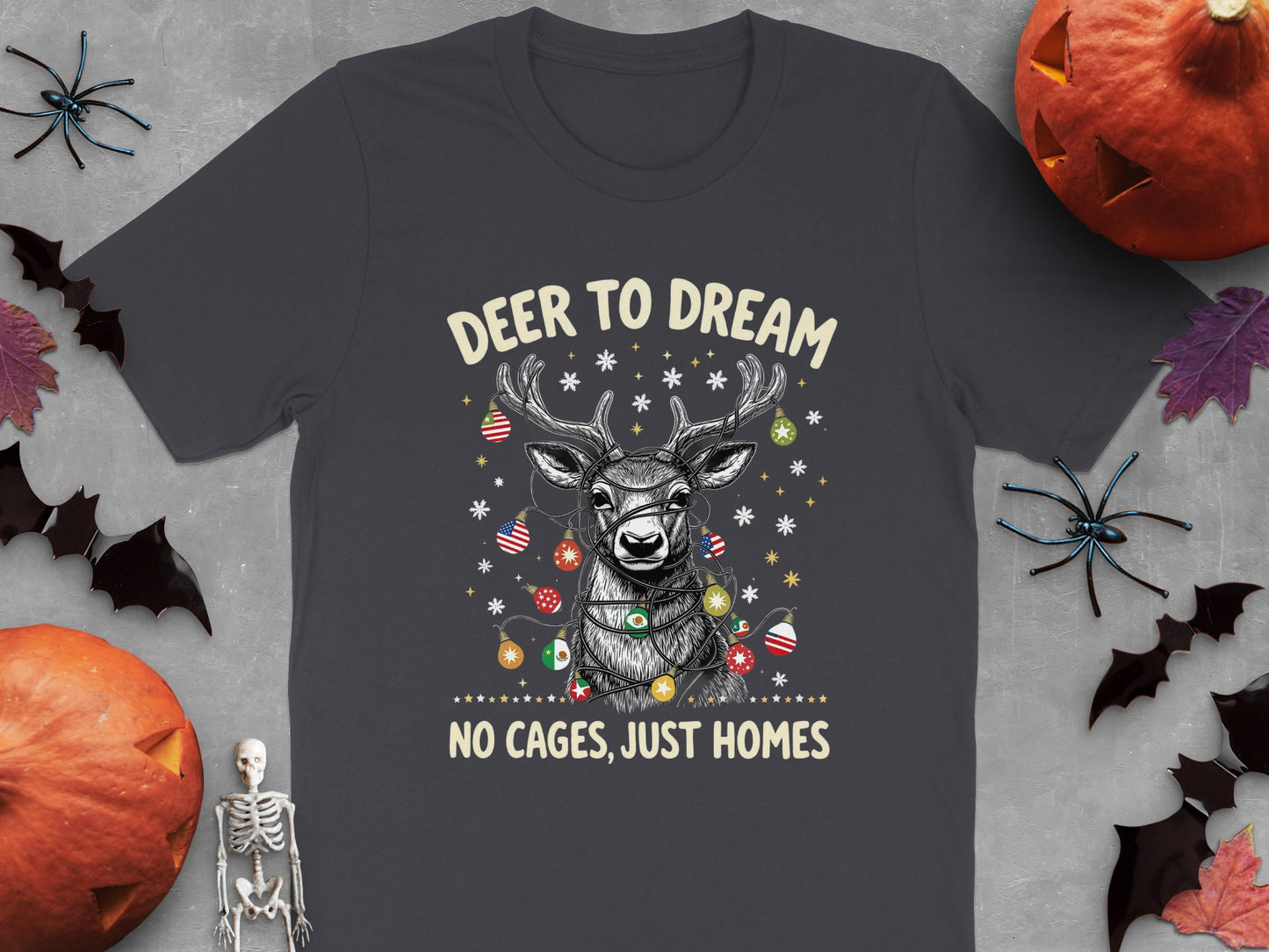 Deer To Dream No Cages Just Homes T-shirt product